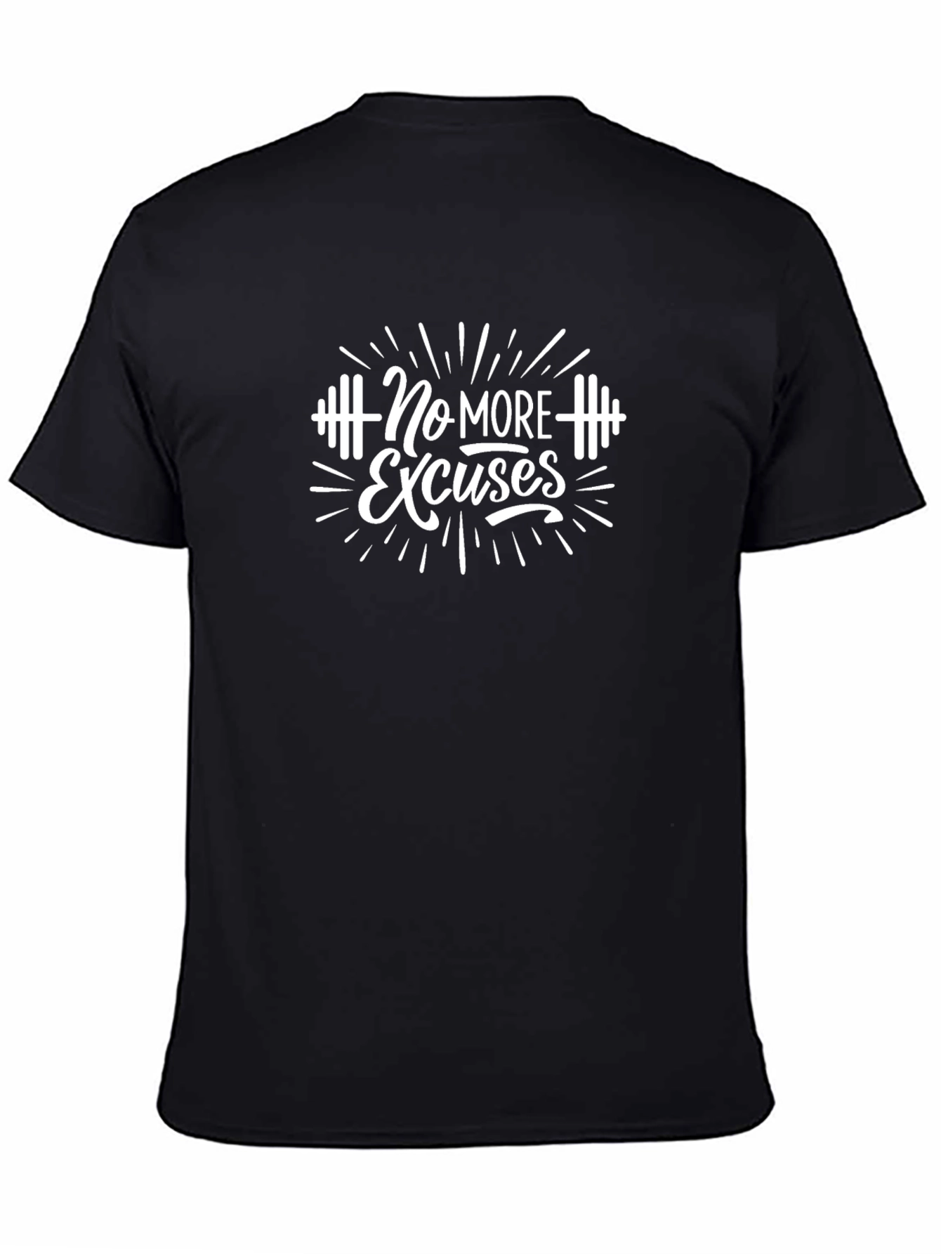 No More Excuses Fitness T-Shirt