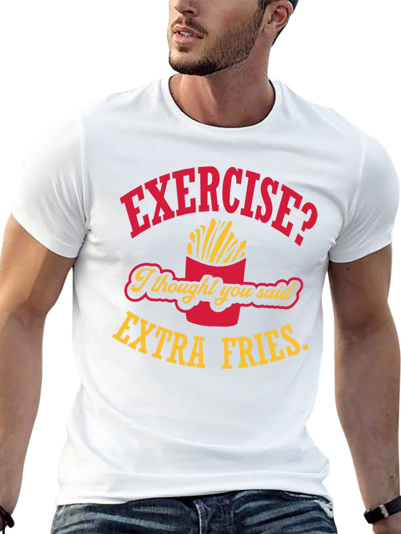 Exercise? Extra Fries T-Shirt - Funny Foodie Tee