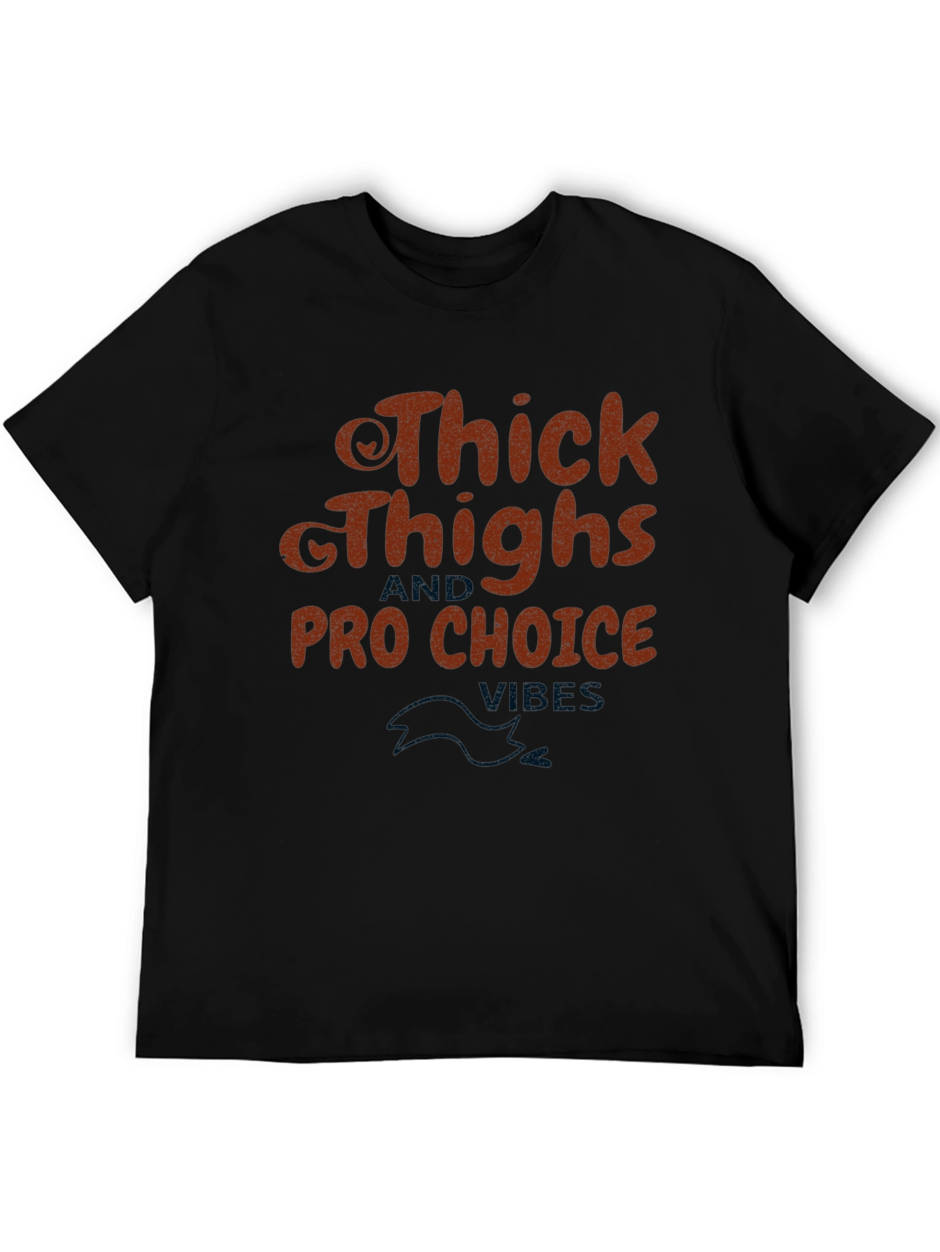 Thick Thighs Pro Choice Vibe Graphic Tee