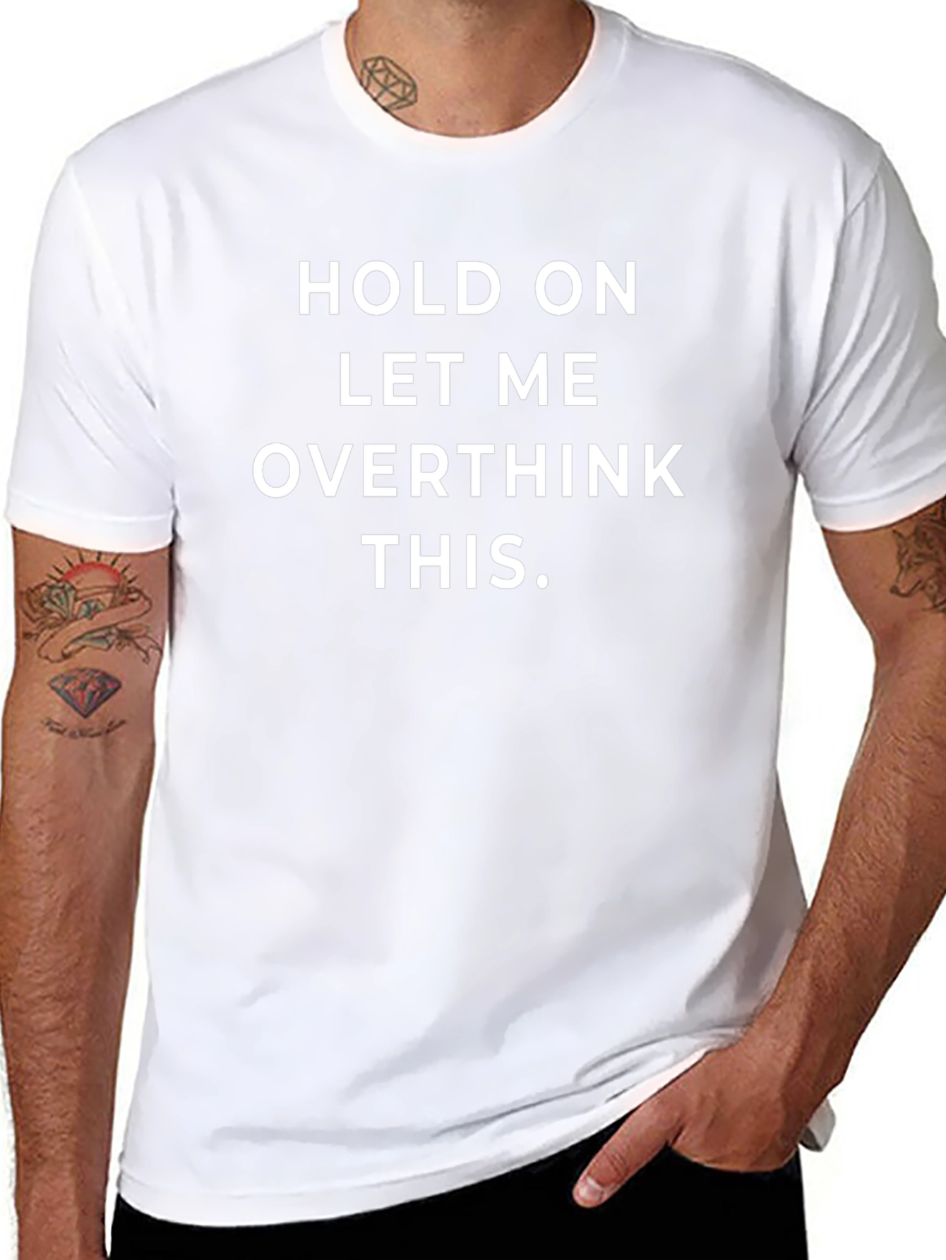 Hold On Let Me Overthink This T-Shirt