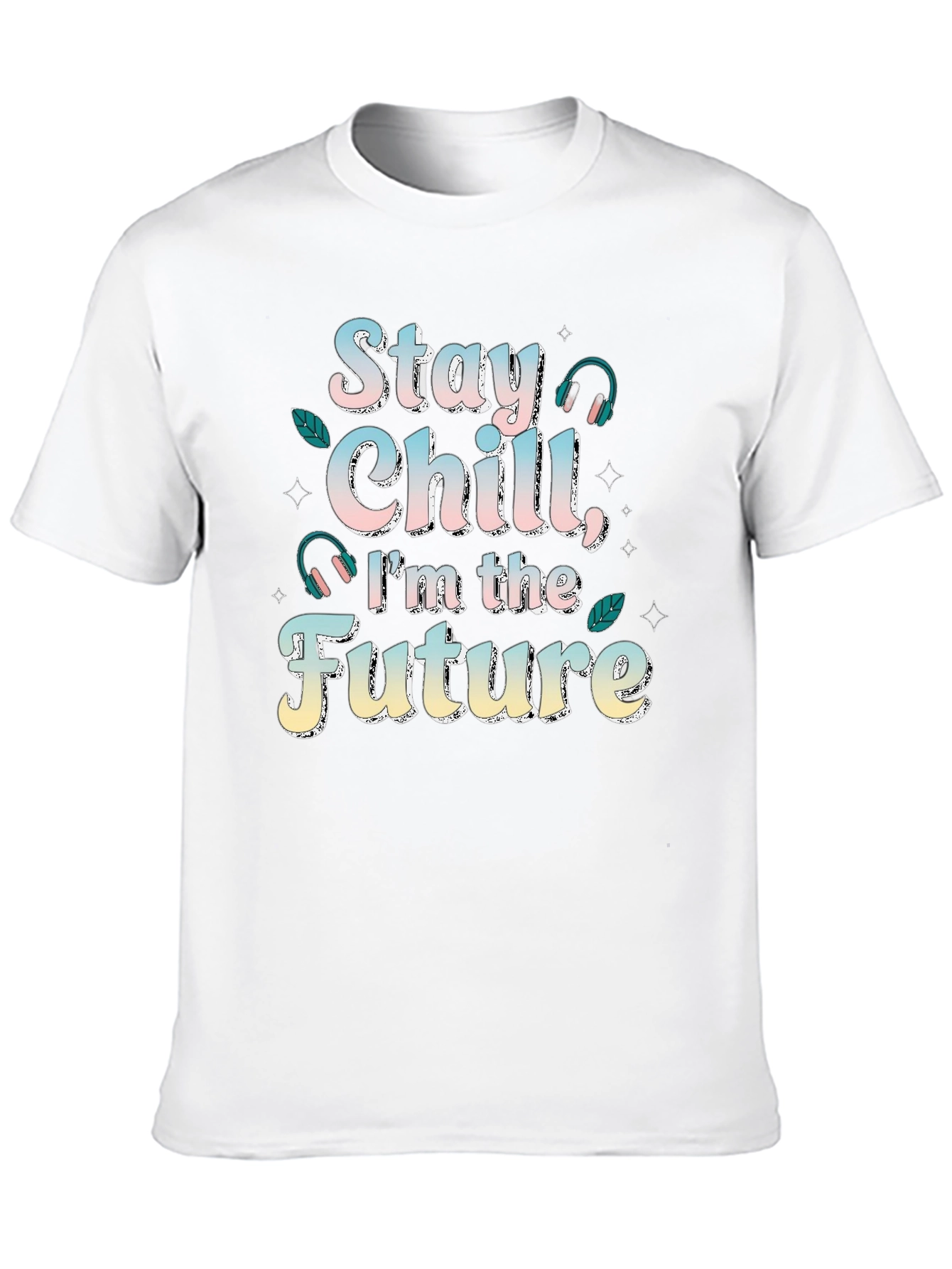 Stay Chill Im The Future T-Shirt Cool Design