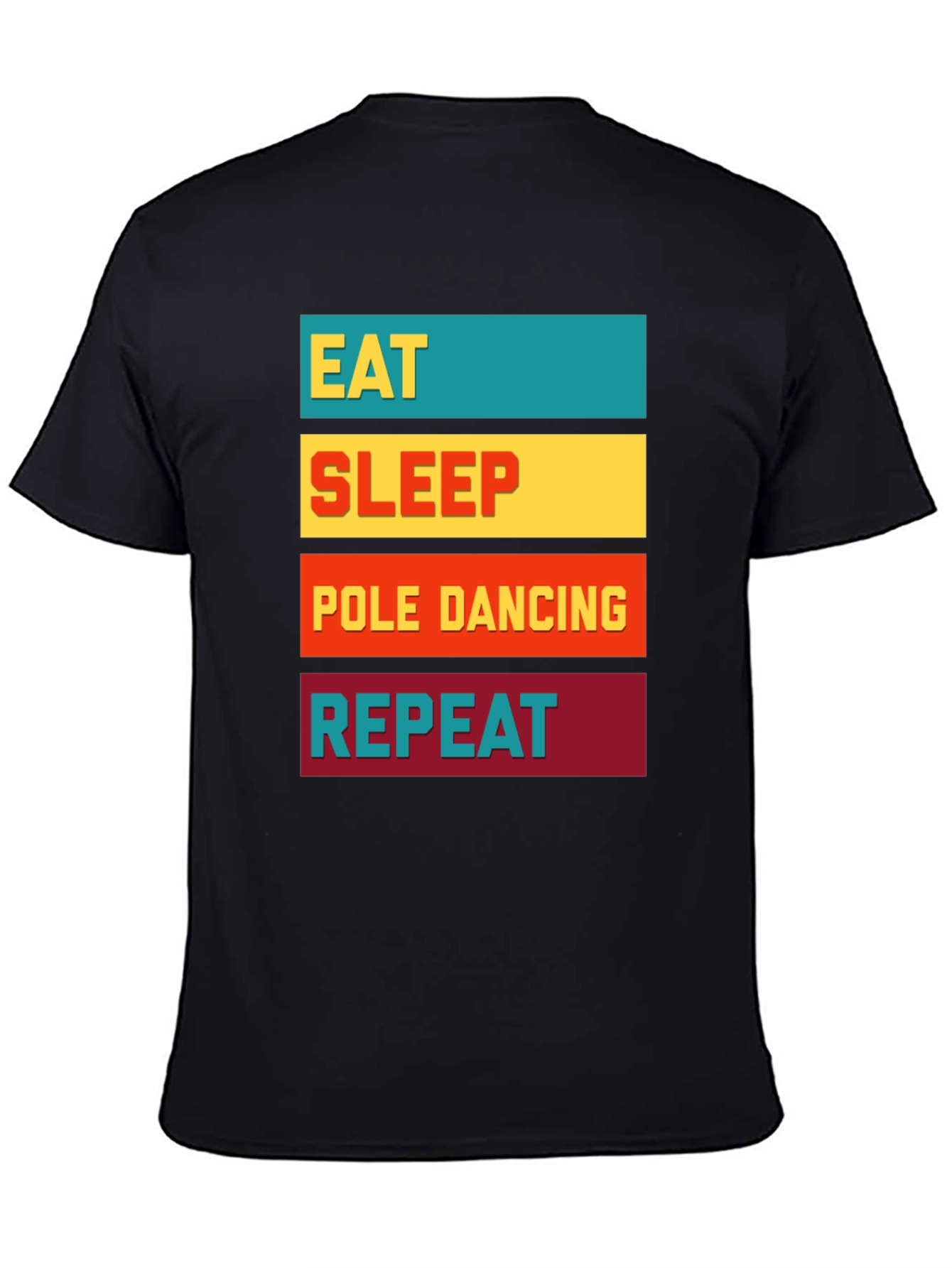 Eat Sleep Pole Dancing Repeat Graphic Tee
