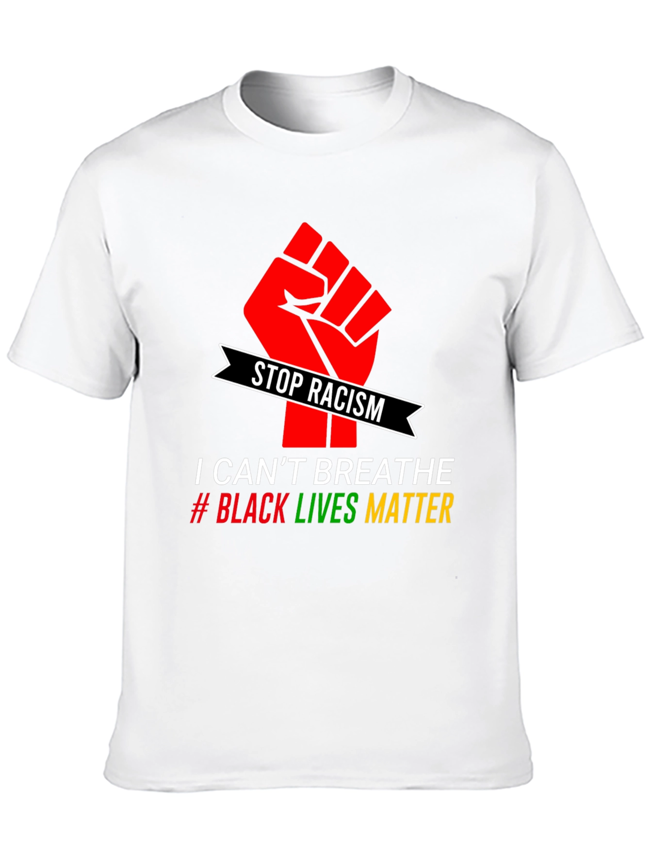 Stop Racism T-Shirt: Black Lives Matter Tee
