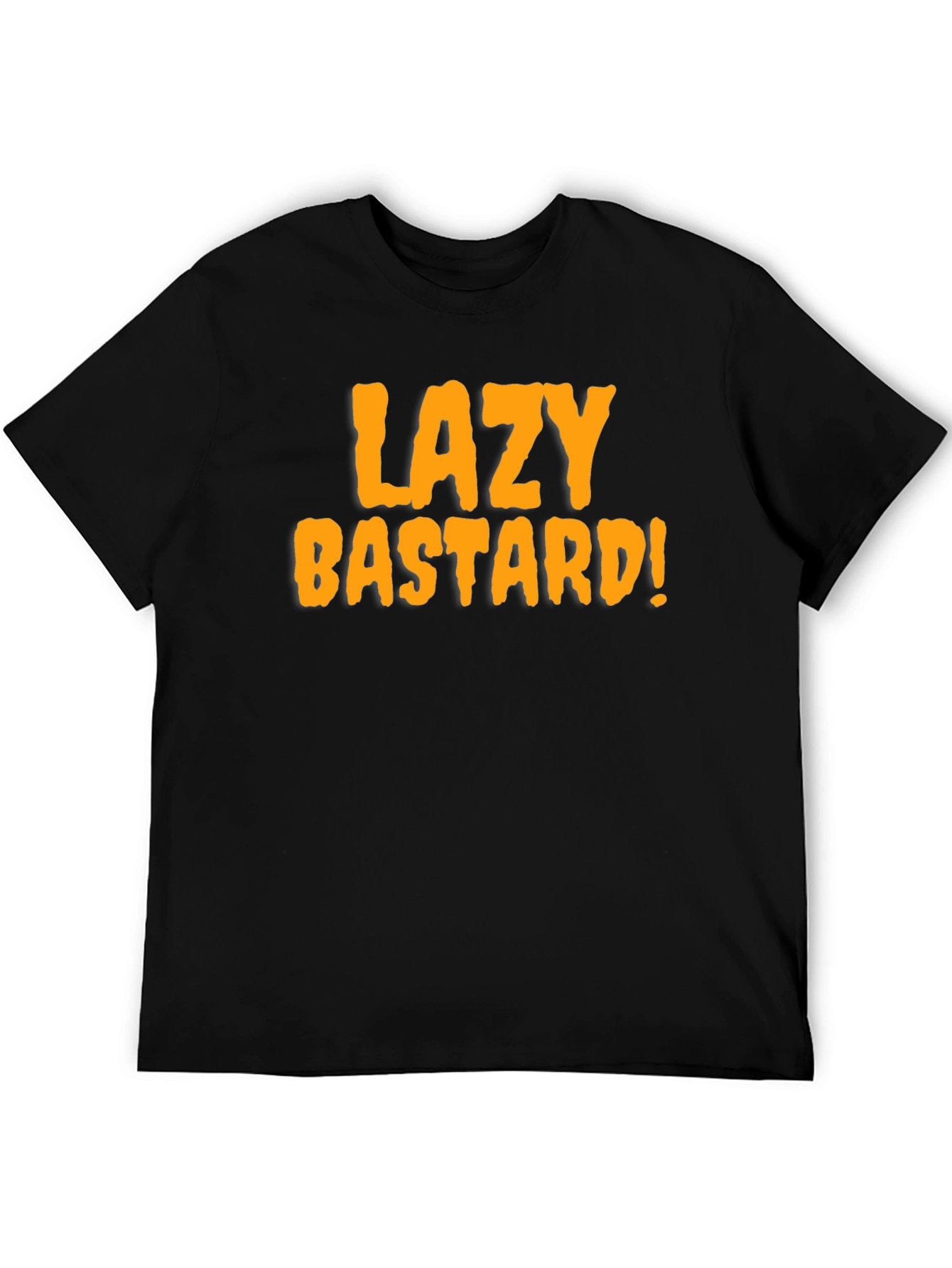 Lazy Bastard Tee - Bold Graphic Novelty T-Shirt