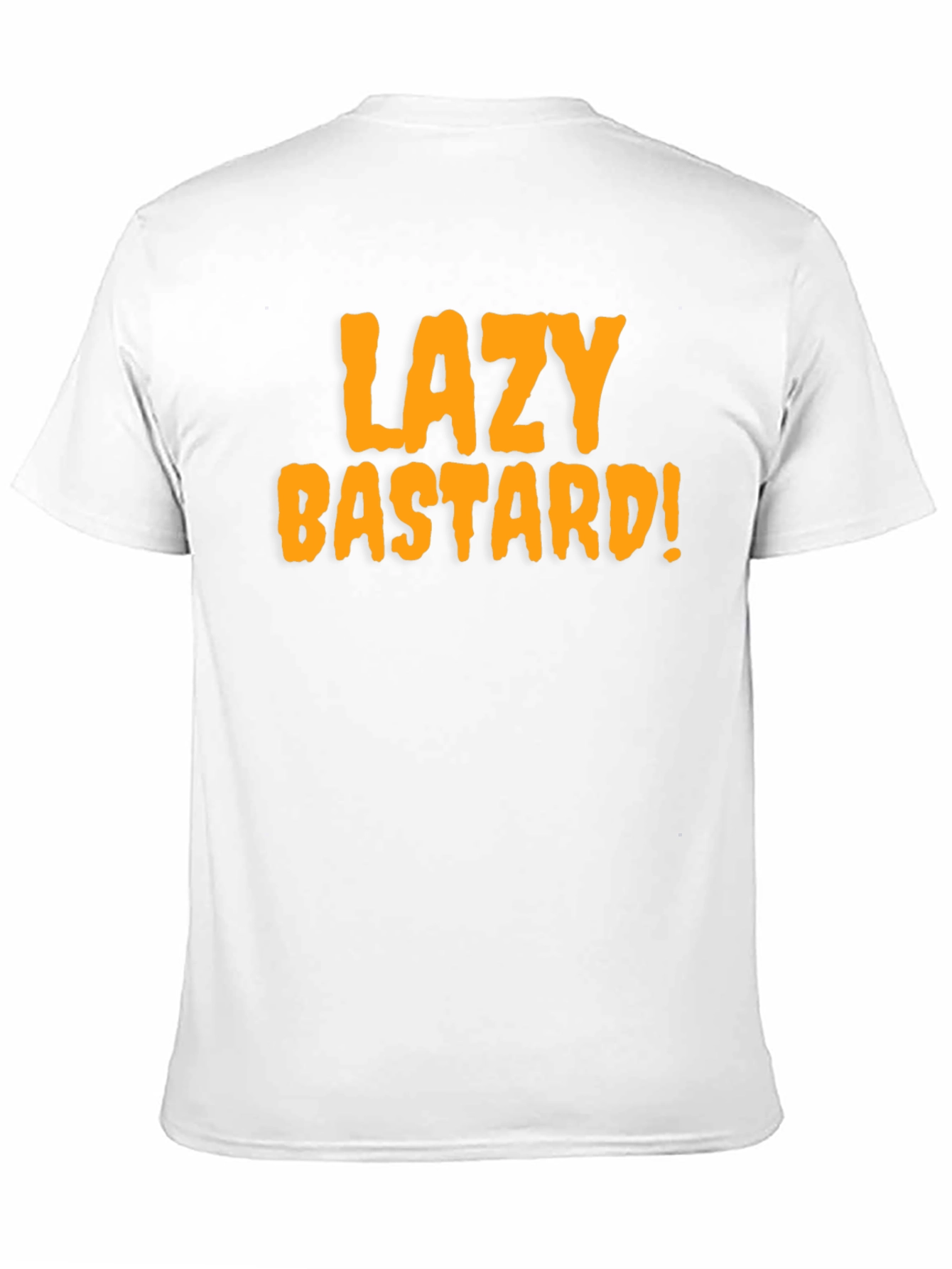 Lazy Bastard Tee - Bold Graphic Novelty T-Shirt