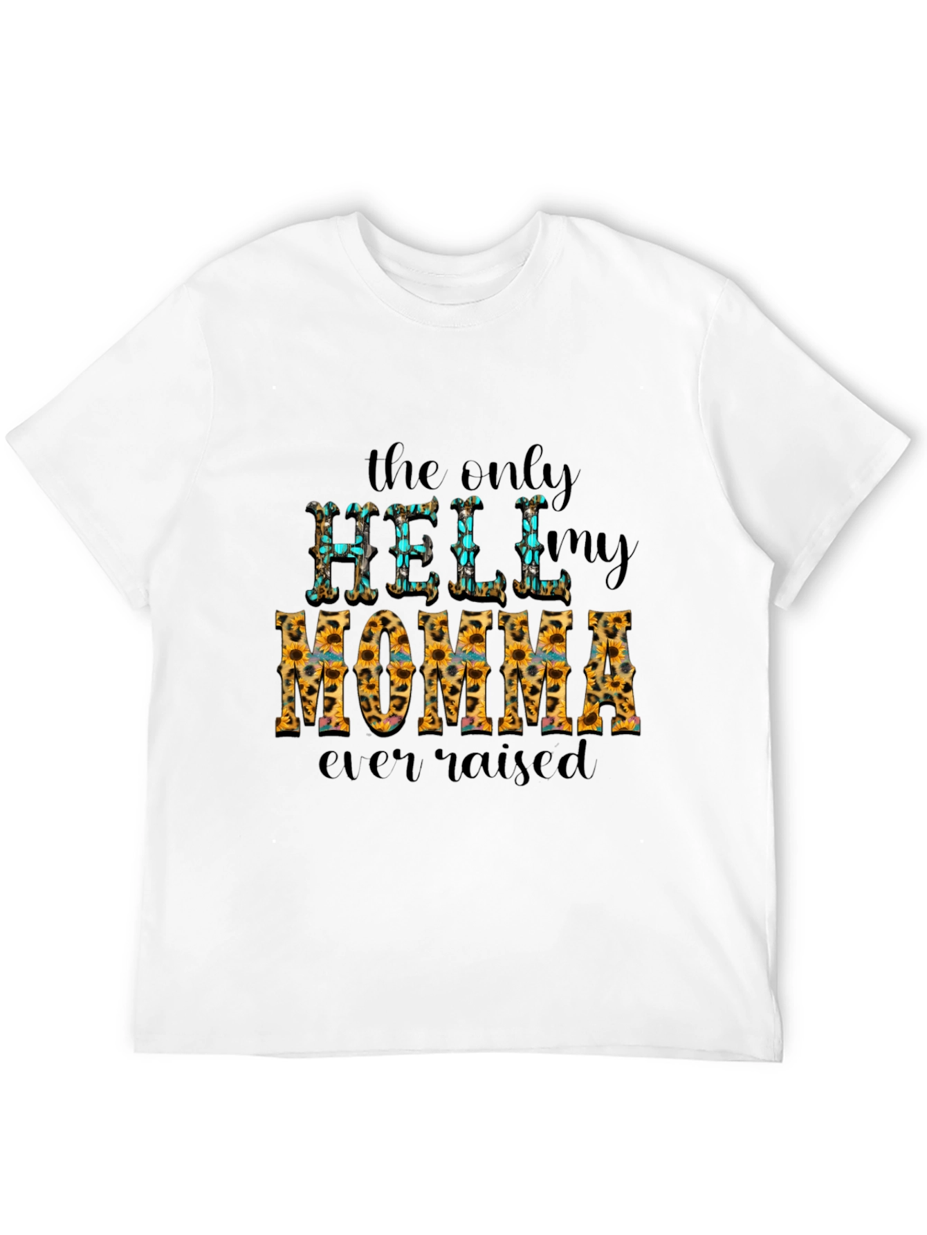 Momma Raised Hell Graphic Tee