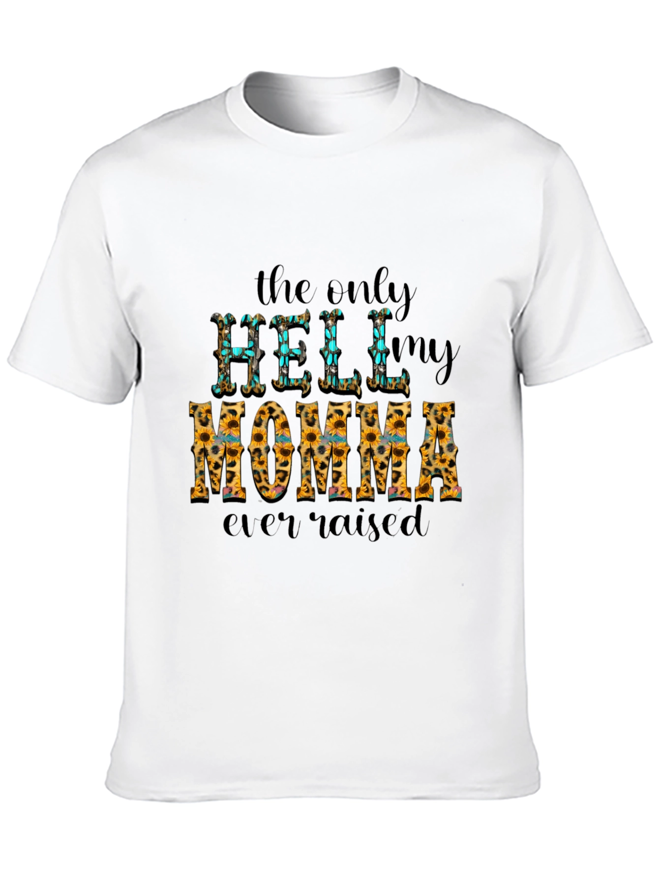 Momma Raised Hell Graphic Tee
