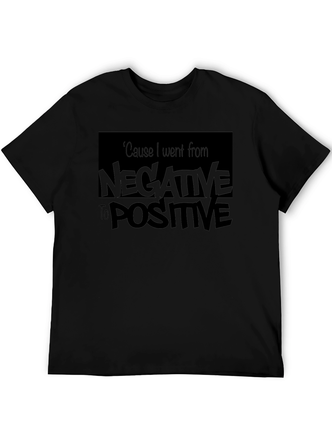 Negative to Positive Graphic T-Shirt
