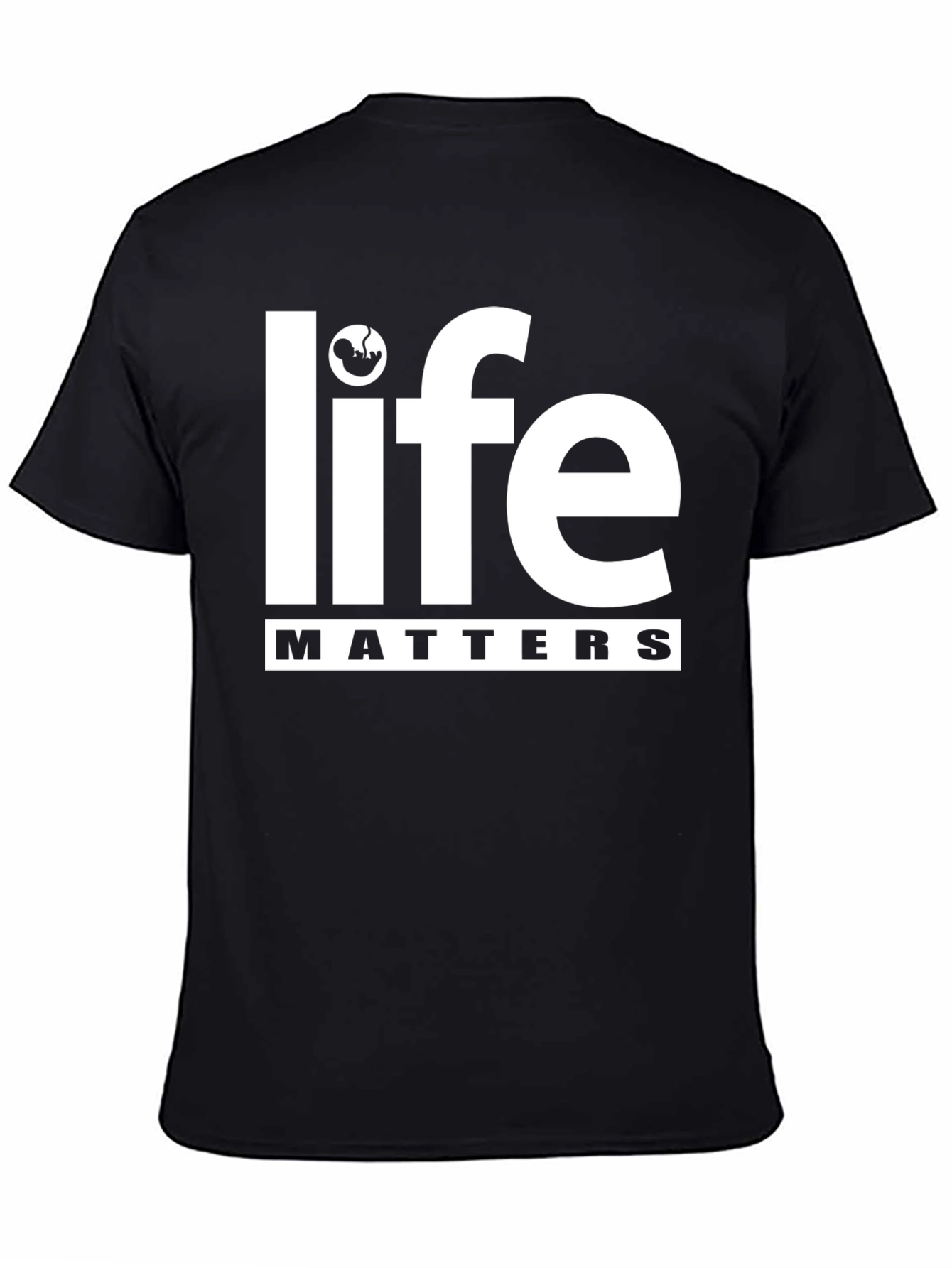 Life Matters Pro-Life T-Shirt Black