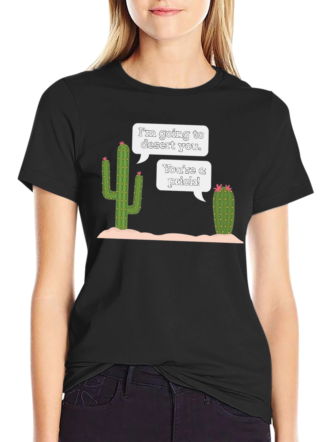 Humorous Cactus Pun T-Shirt - Desert Humor