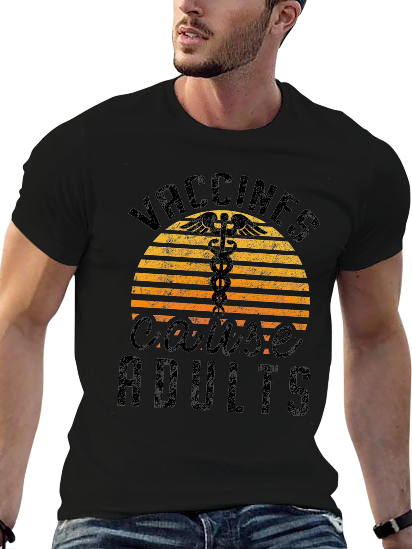 Vaccines Cause Adults Graphic T-Shirt