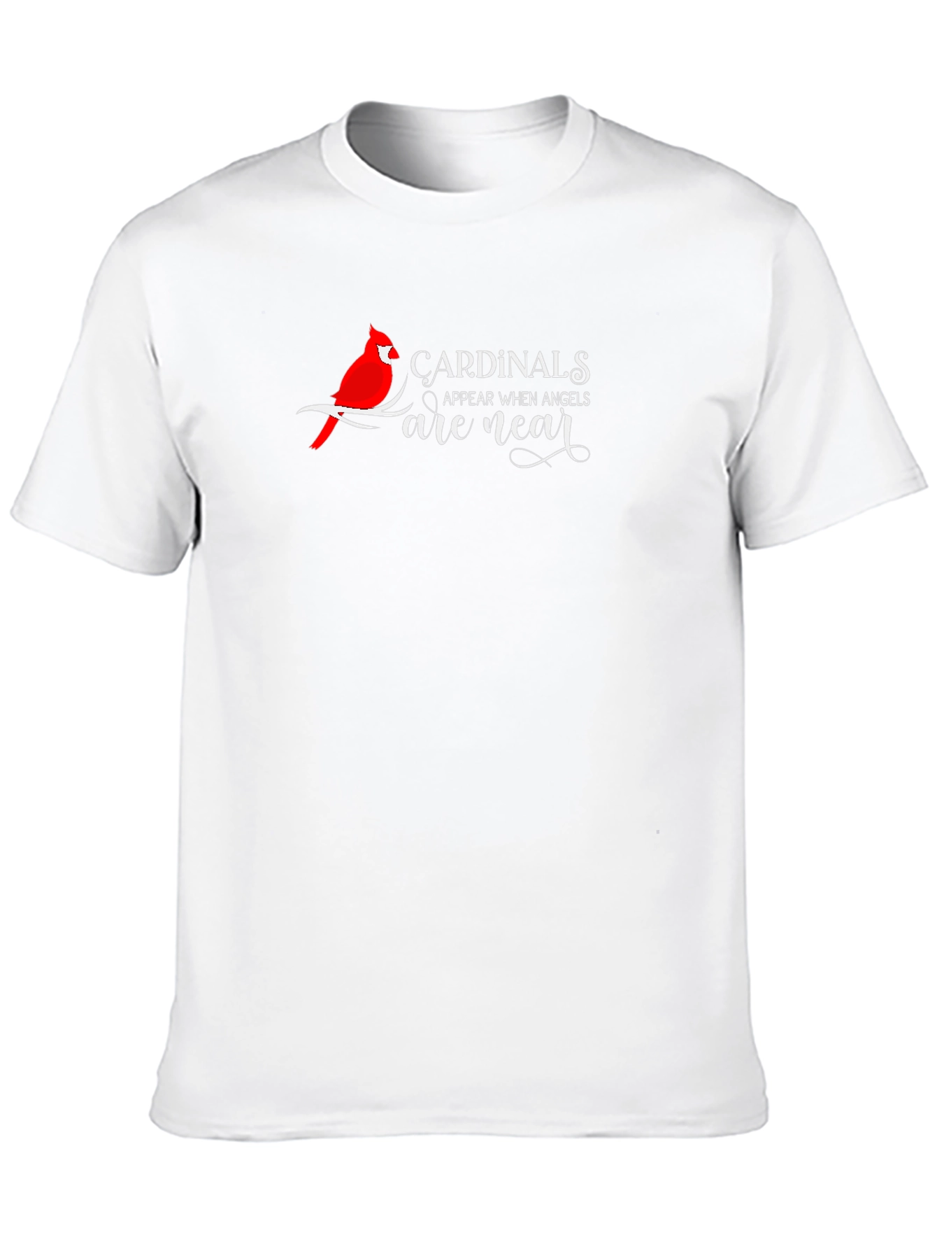 Cardinals Appear When Angels Are Near Black T-Shirt