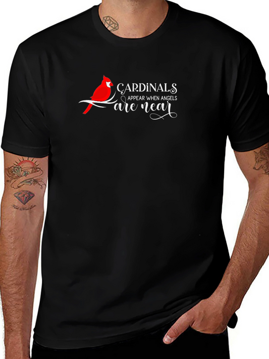 Cardinals Appear When Angels Are Near Black T-Shirt