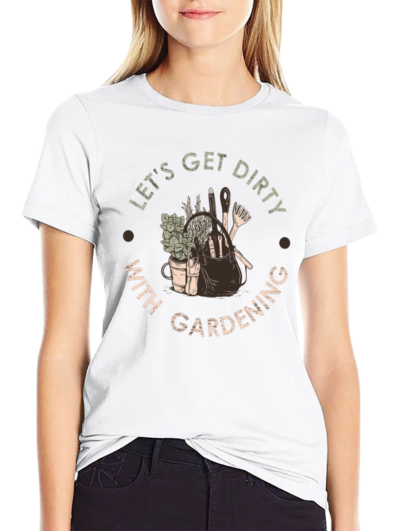Lets Get Dirty With Gardening T-Shirt