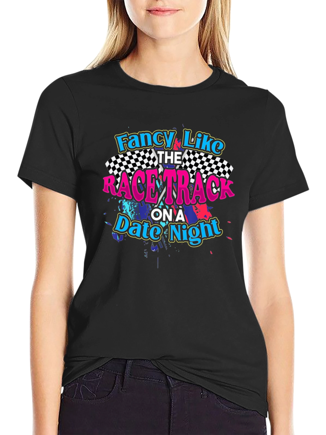 Fancy Like Race Track T-Shirt - Date Night Tee