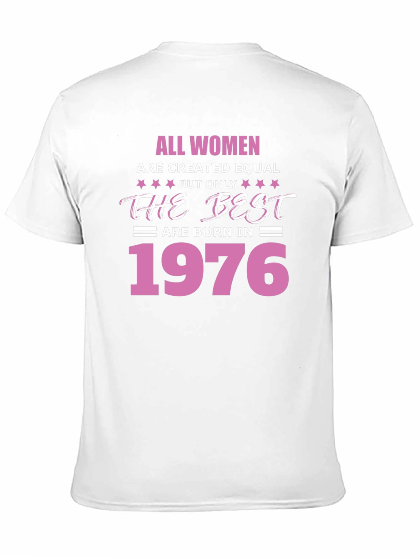 Best Women Born in 1976 T-Shirt
