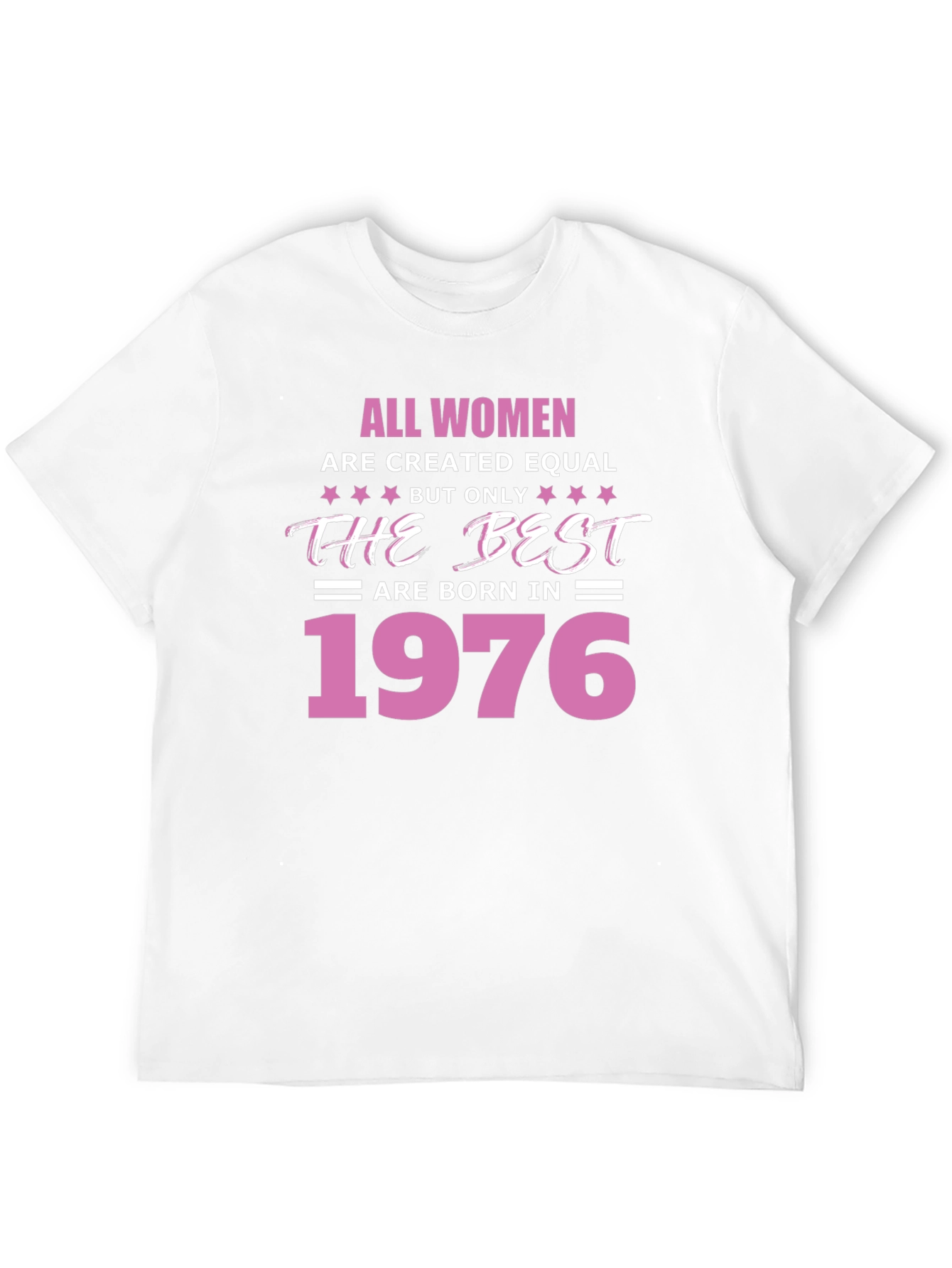 Best Women Born in 1976 T-Shirt