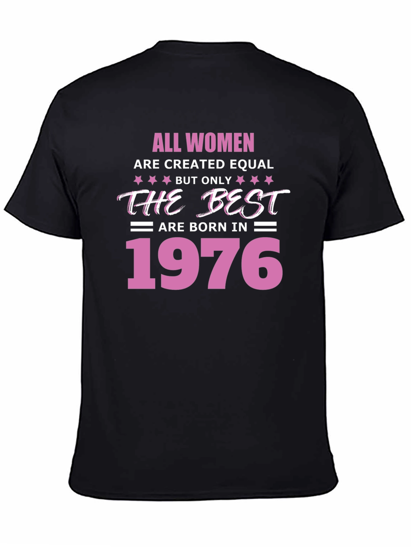 Best Women Born in 1976 T-Shirt
