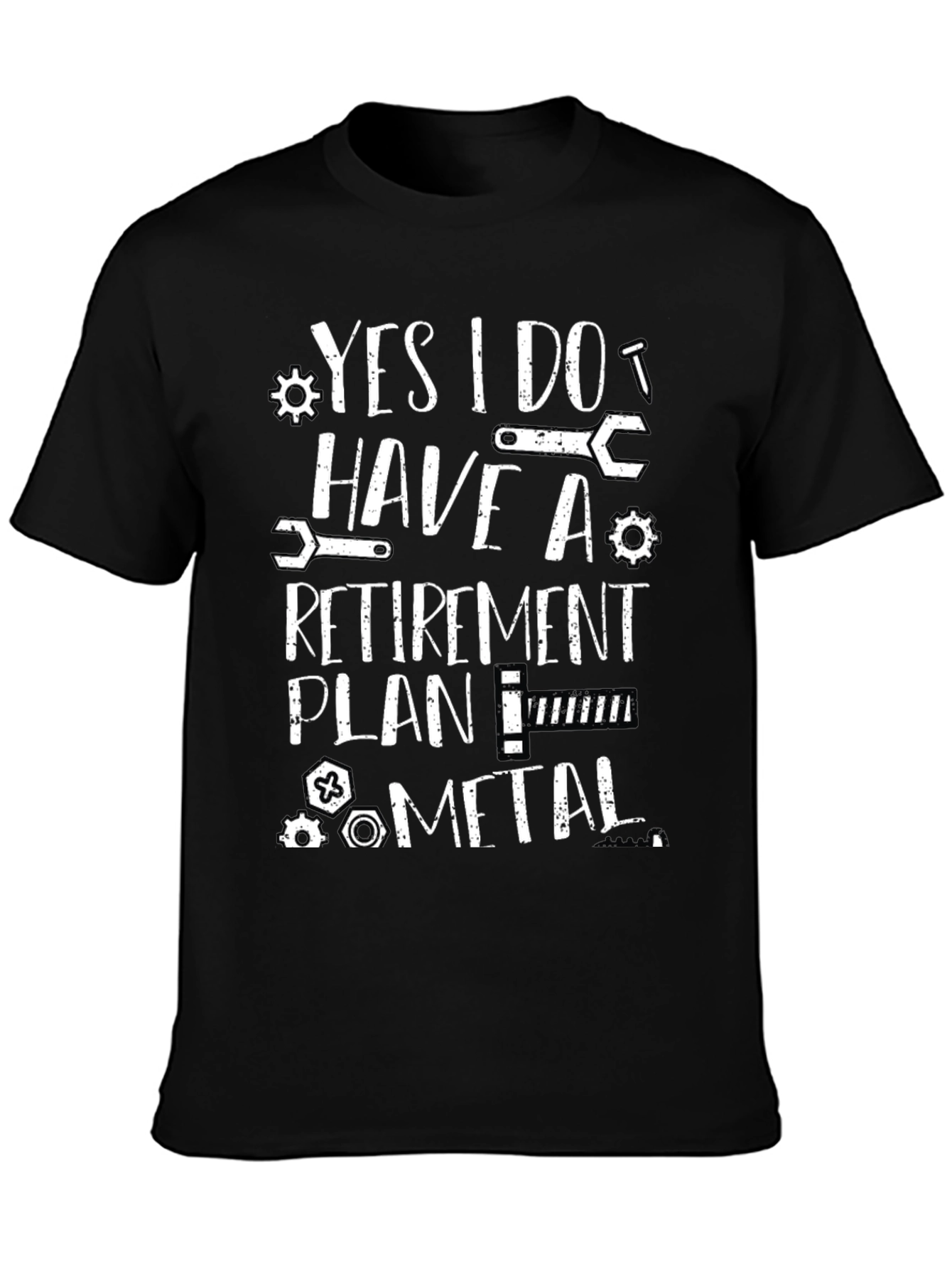 Funny Retirement Plan Metal T-Shirt