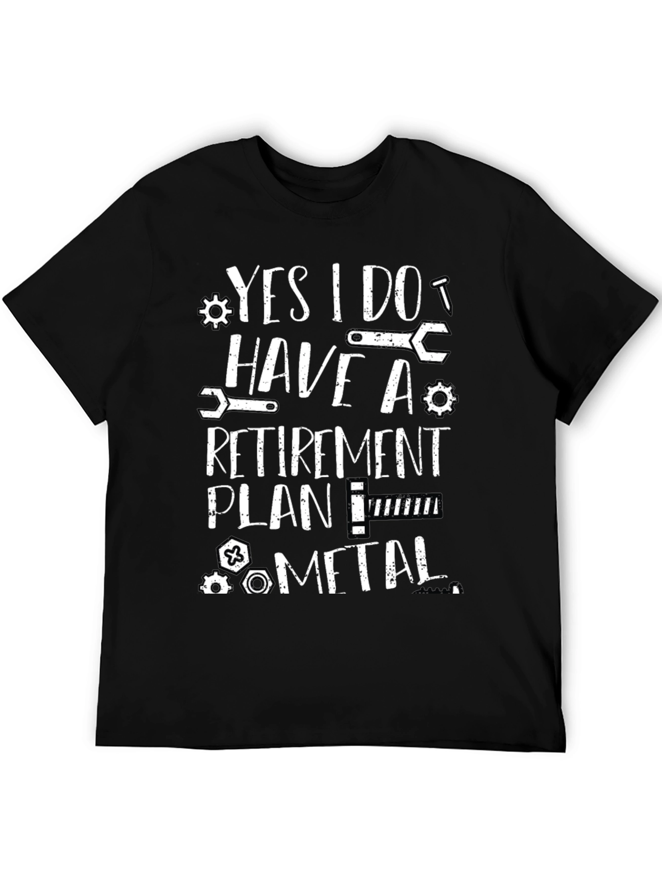 Funny Retirement Plan Metal T-Shirt