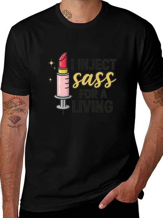 I Inject Sass For A Living Black T-Shirt