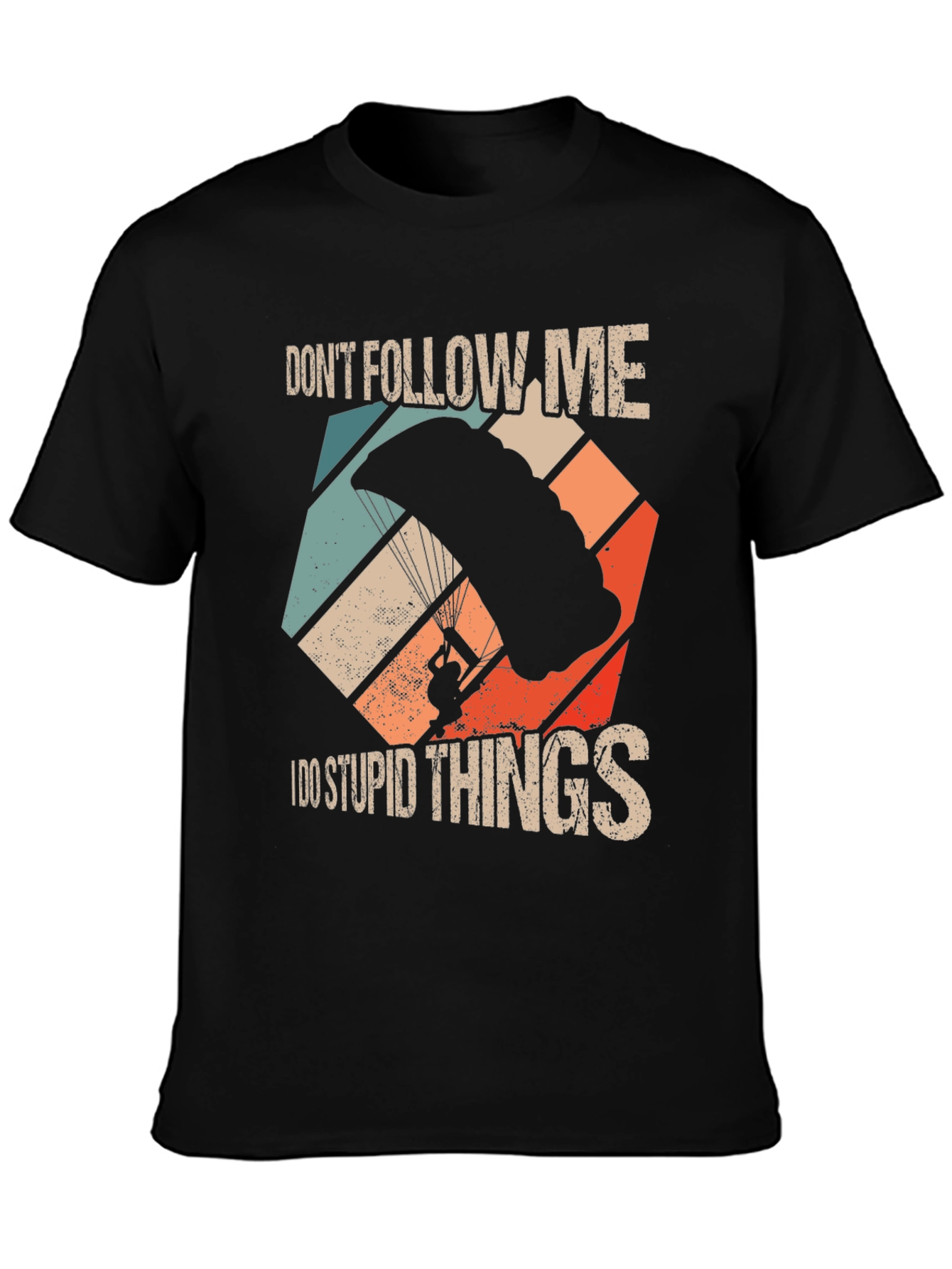Dont Follow Me Skydiving T-Shirt