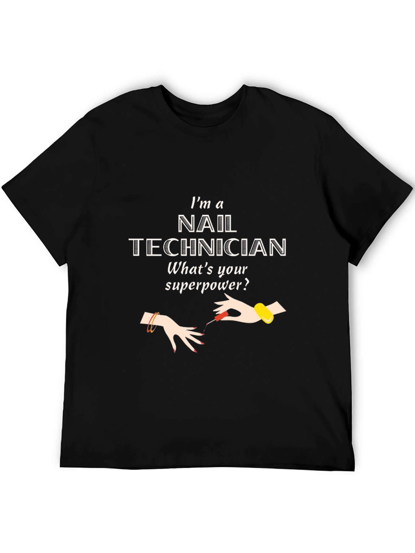 Nail Technician Superpower Graphic T-Shirt