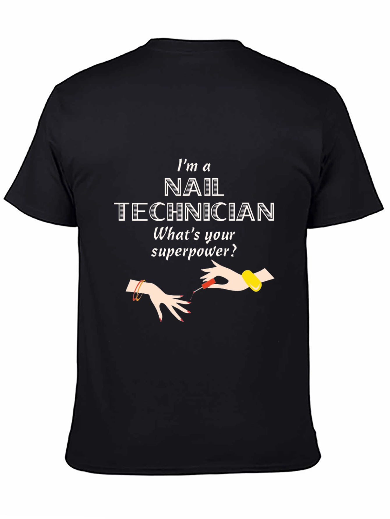 Nail Technician Superpower Graphic T-Shirt