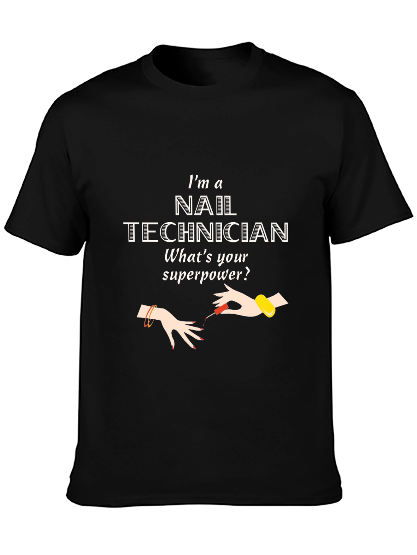 Nail Technician Superpower Graphic T-Shirt