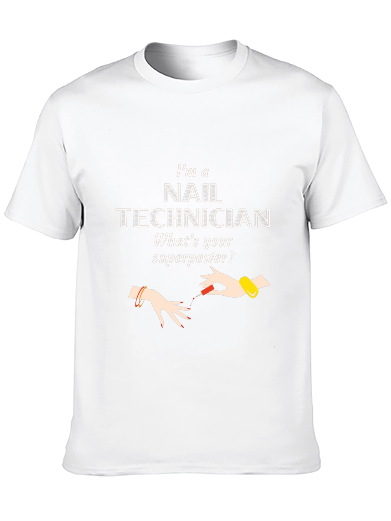 Nail Technician Superpower Graphic T-Shirt