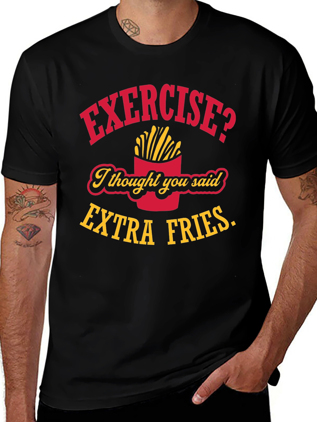 Exercise? Extra Fries T-Shirt - Funny Foodie Tee