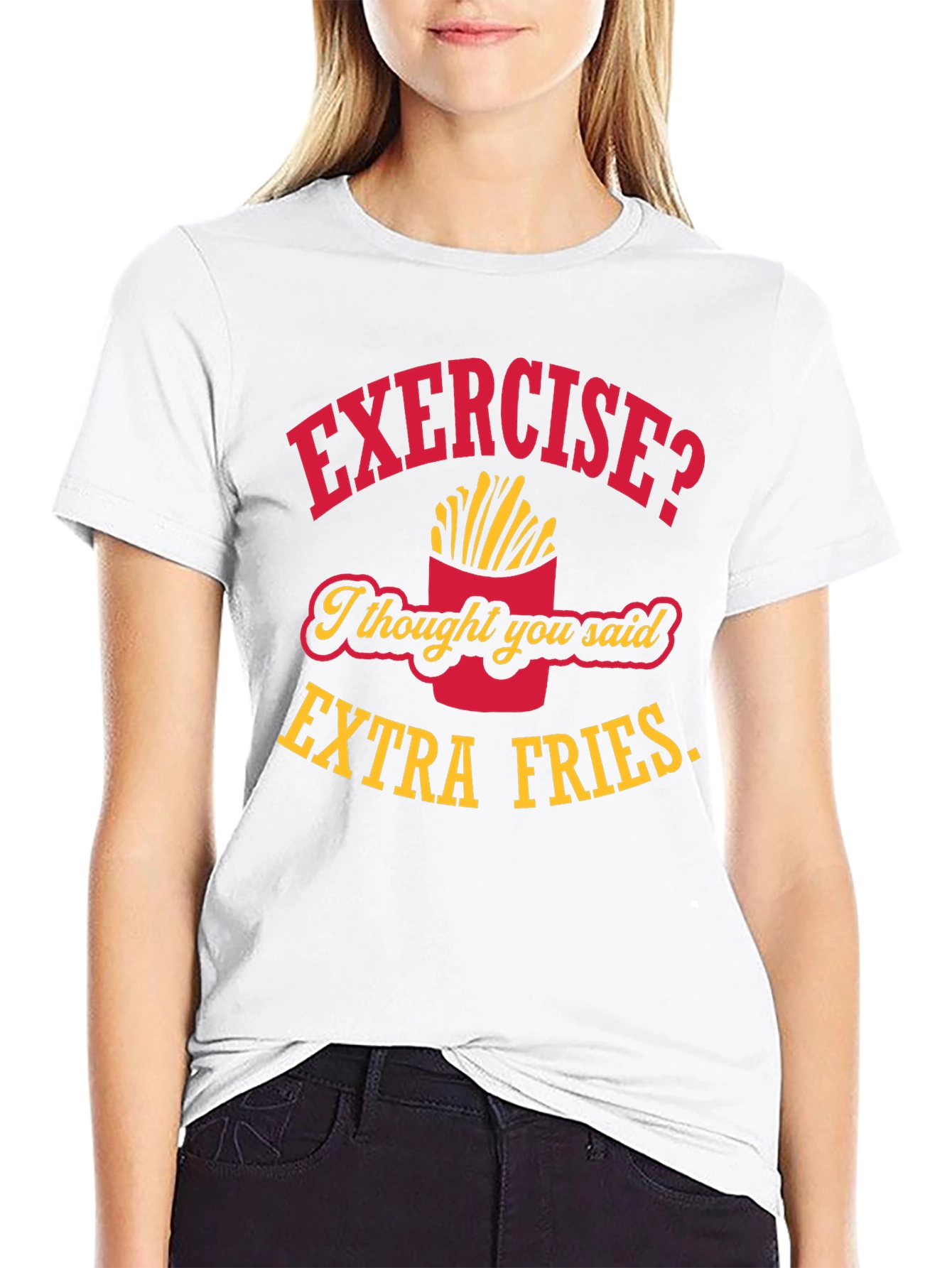 Exercise? Extra Fries T-Shirt - Funny Foodie Tee