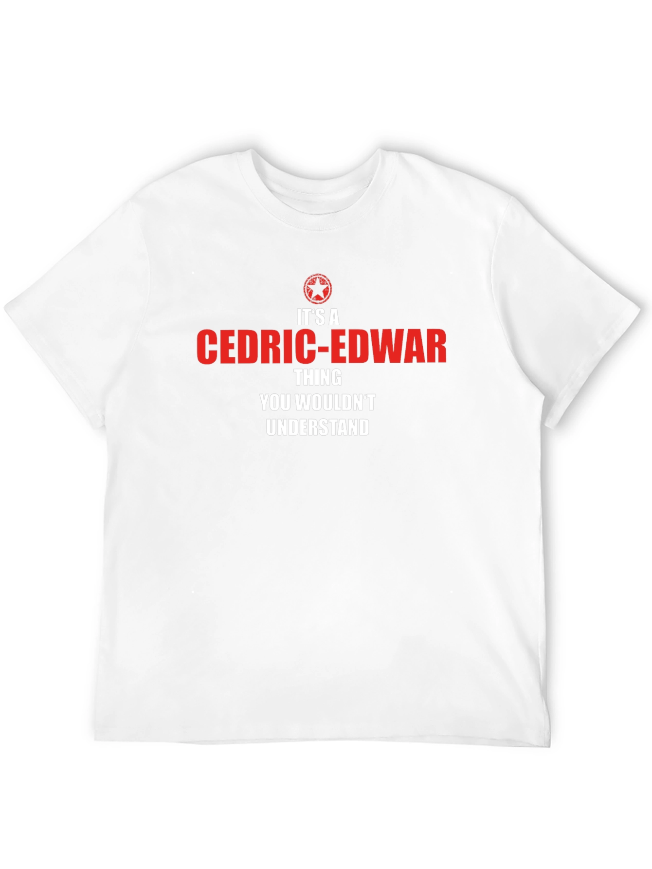 Its A Cedric-Edwar Thing T-Shirt