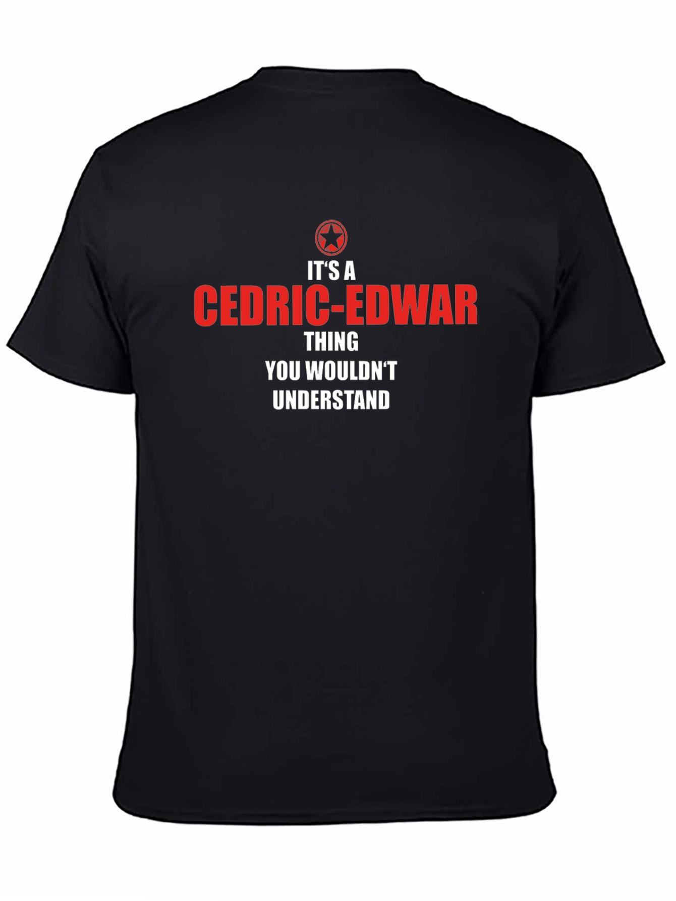 Its A Cedric-Edwar Thing T-Shirt