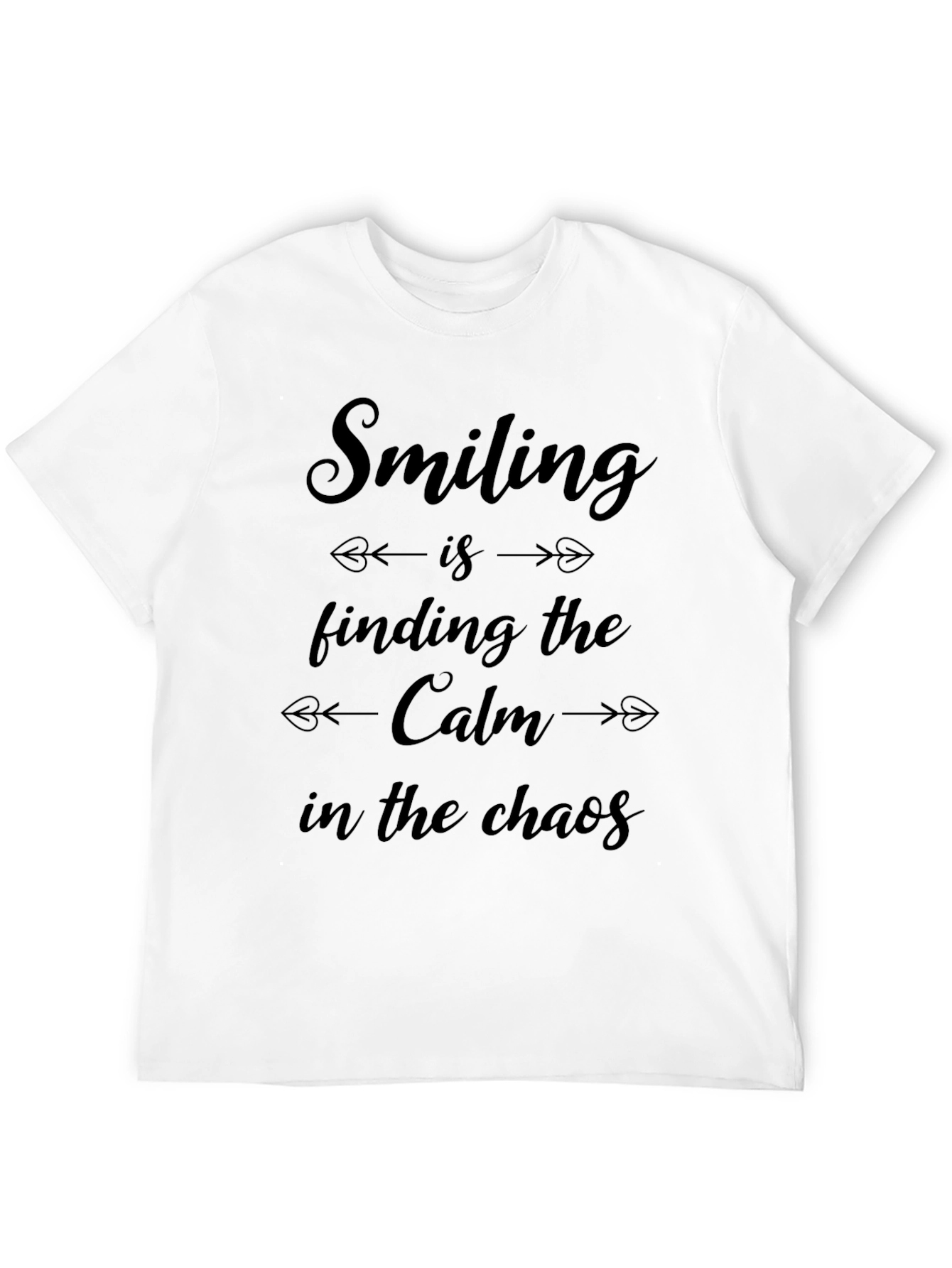 Smiling is Finding Calm T-Shirt