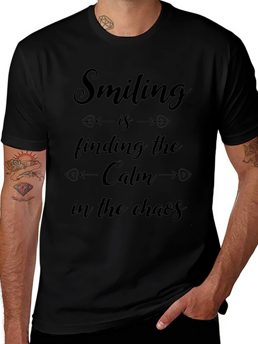 Smiling is Finding Calm T-Shirt
