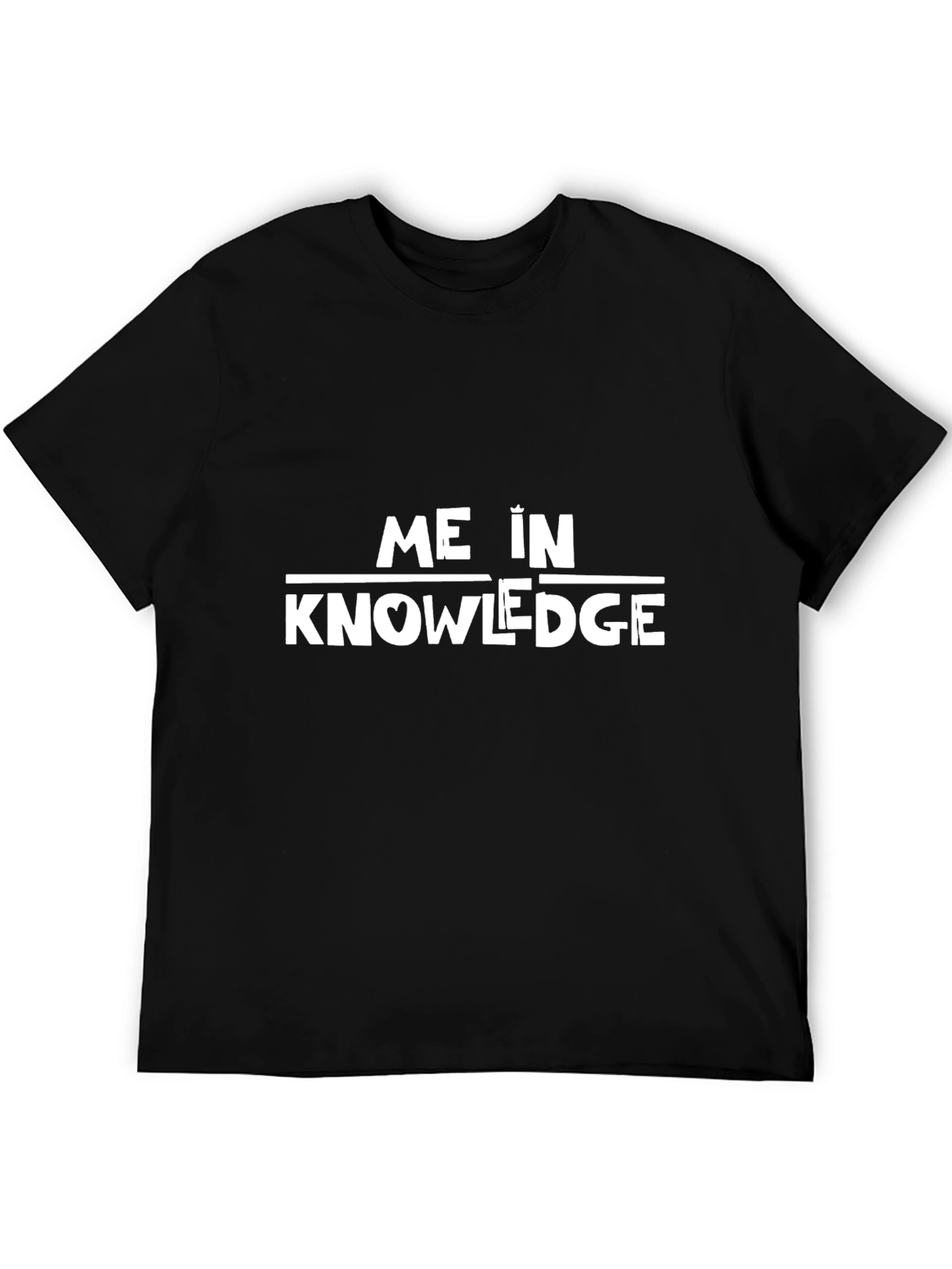 Me in Knowledge Black T-Shirt