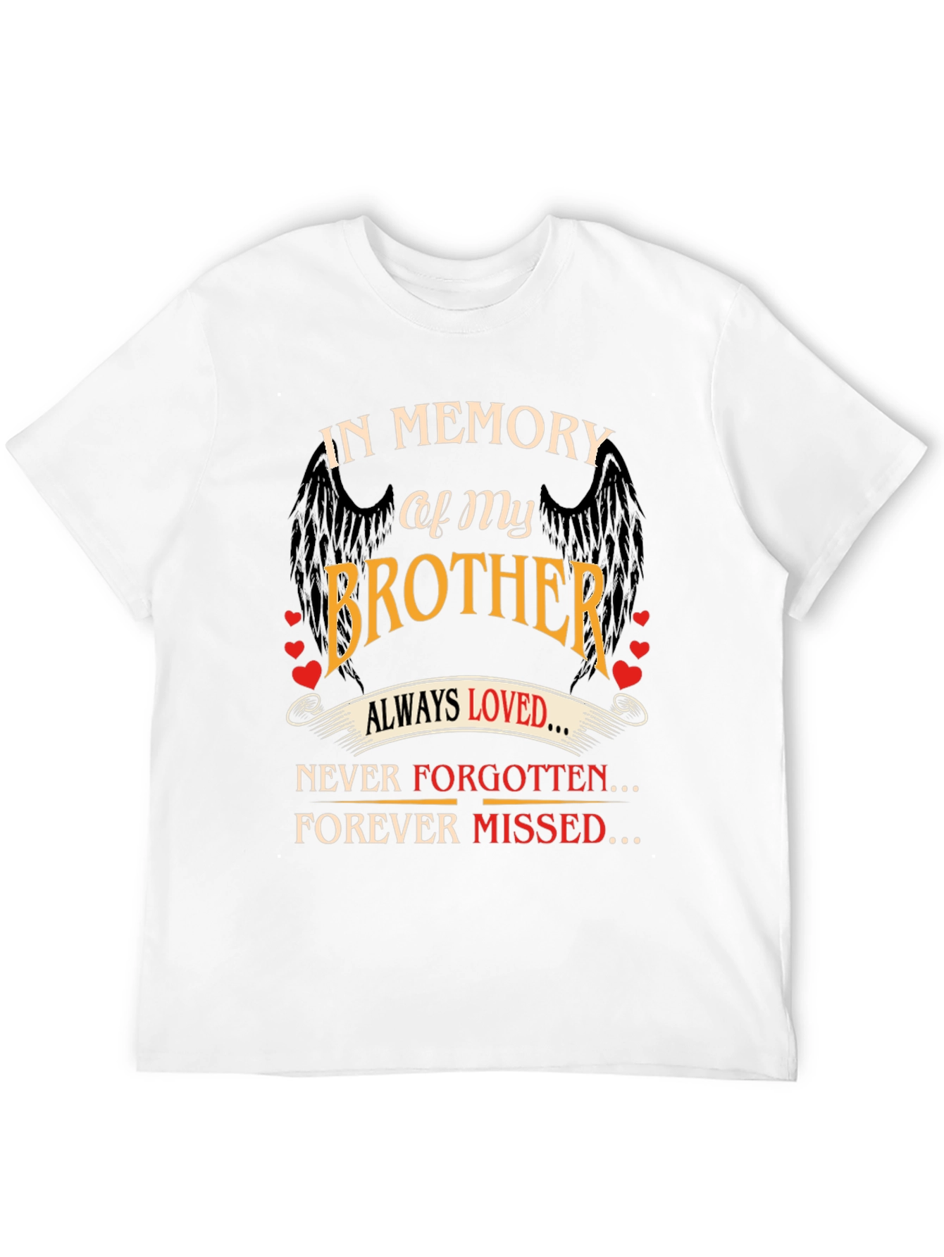 In Memory of My Brother T-Shirt
