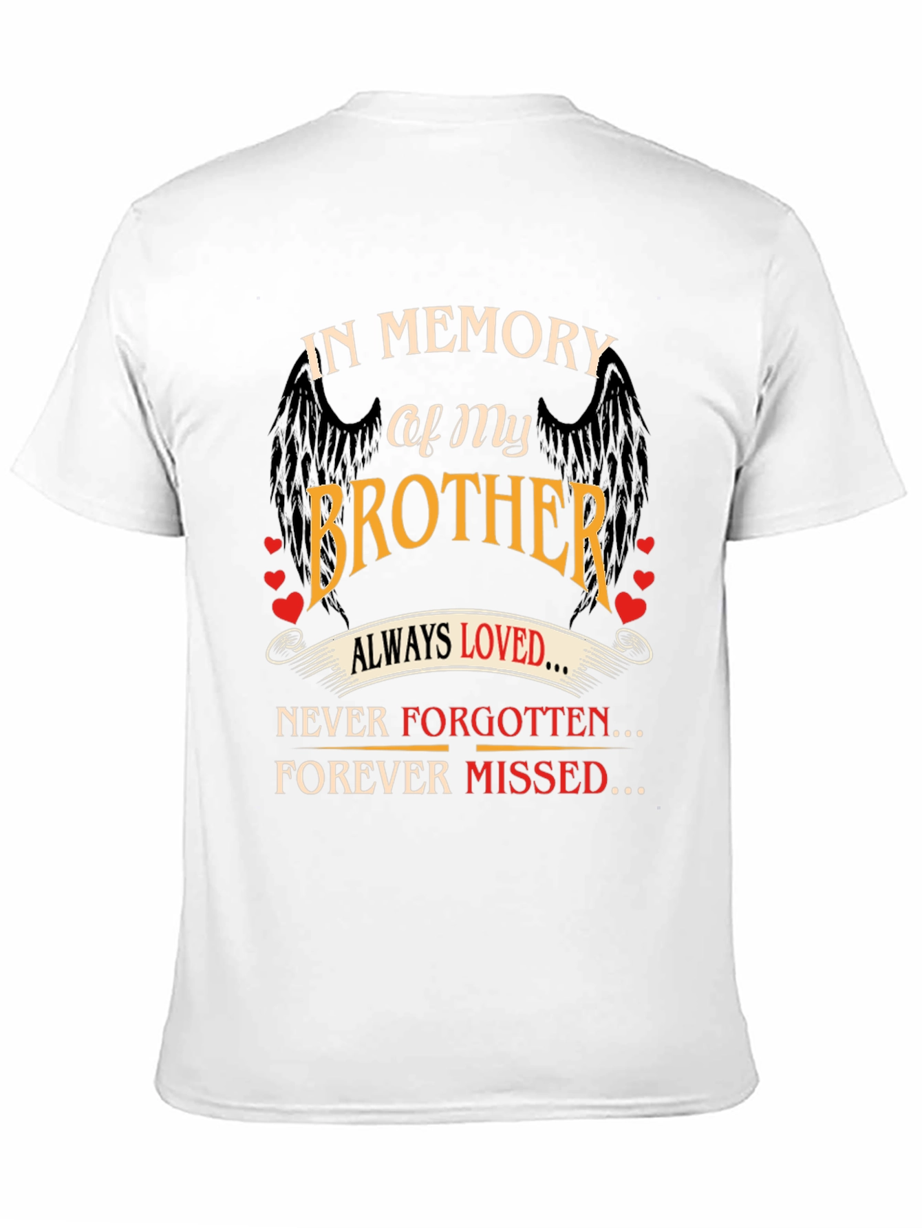 In Memory of My Brother T-Shirt