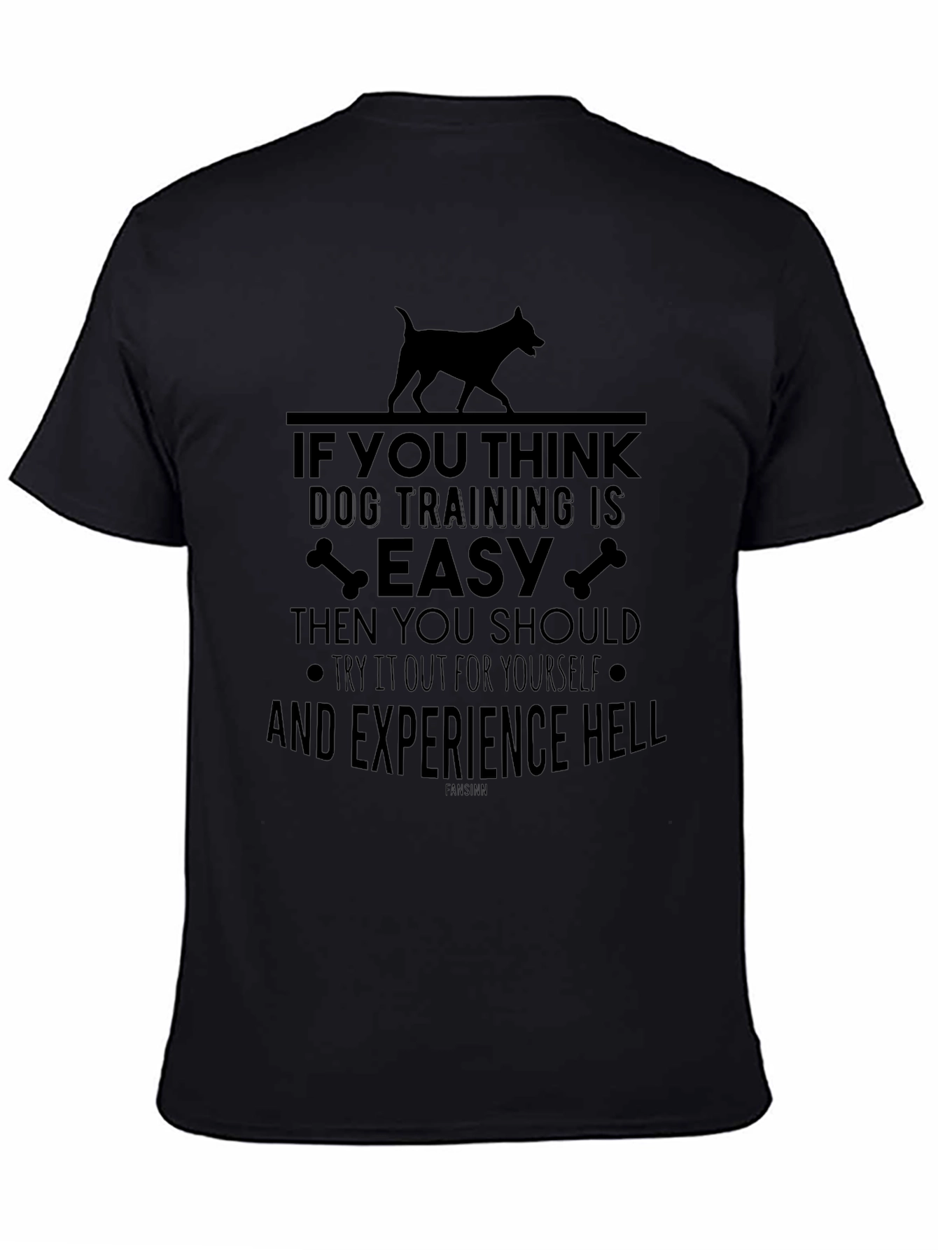 Dog Training Is Easy T-Shirt
