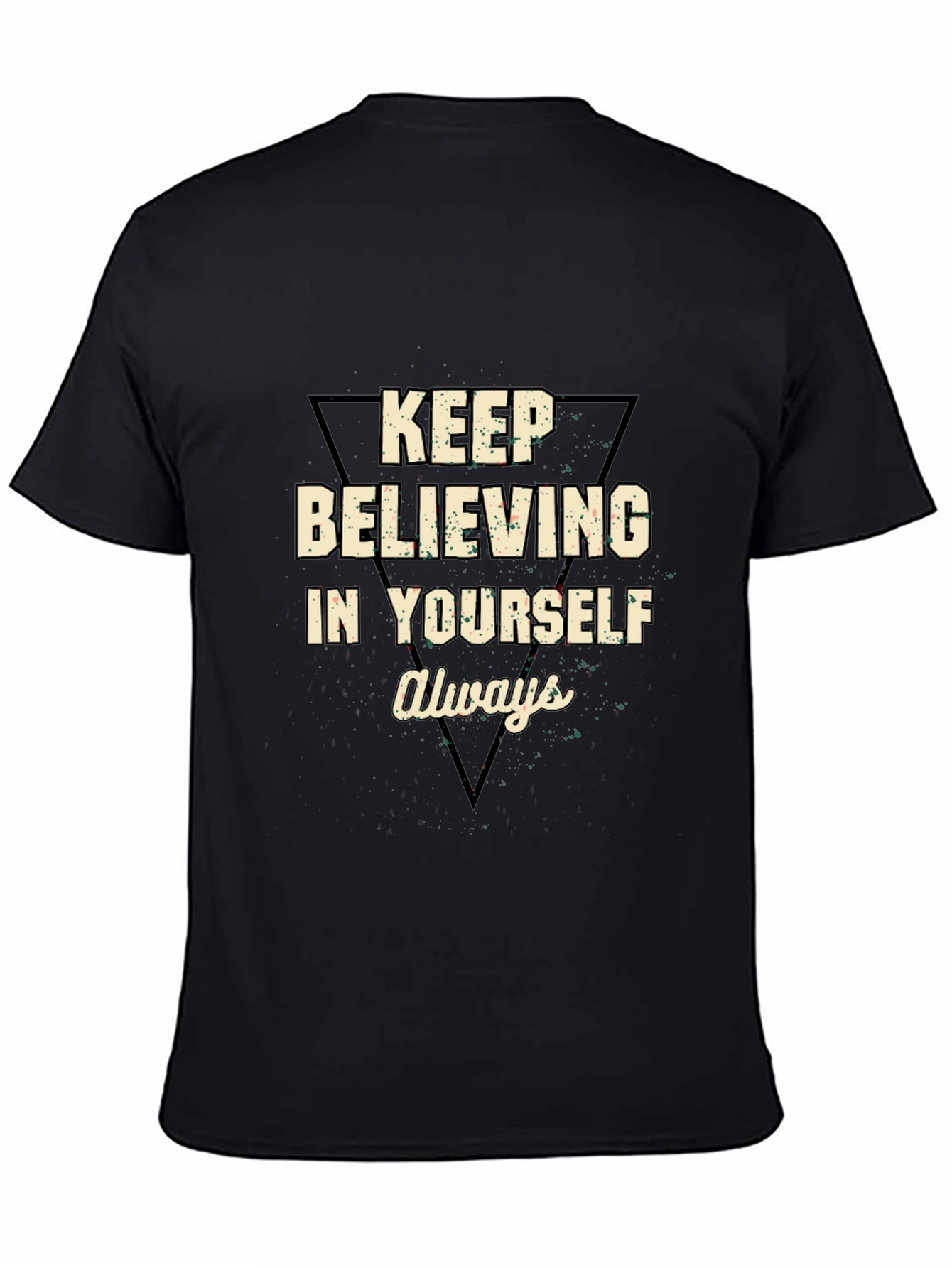 Motivational Black T-Shirt - Believe in Yourself