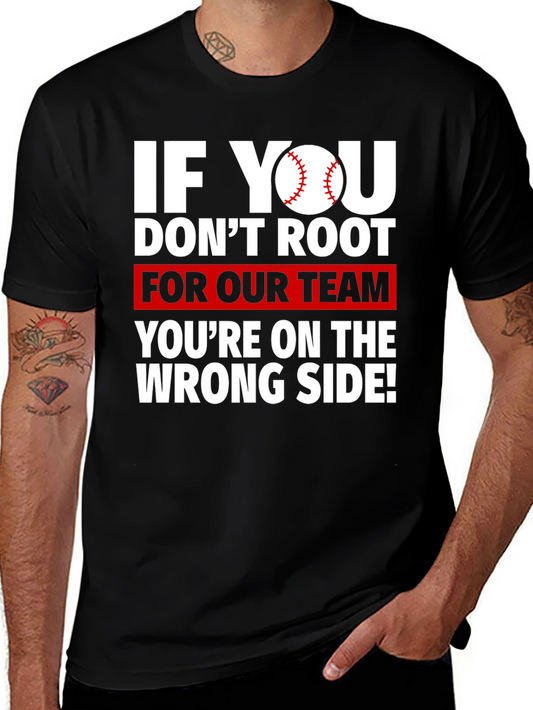Baseball Fan T-Shirt - Root For Our Team