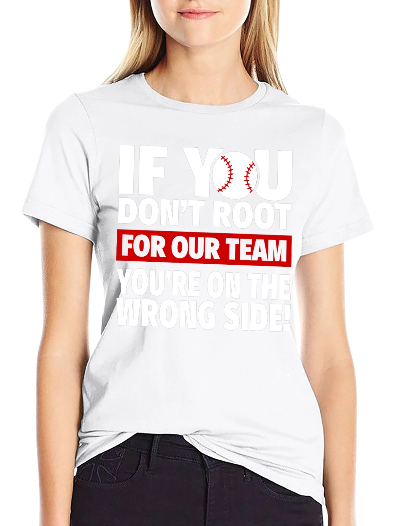 Baseball Fan T-Shirt - Root For Our Team