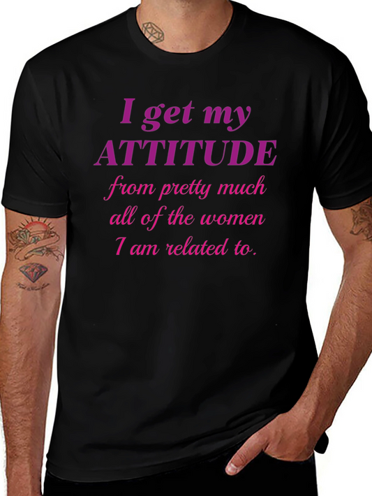 Attitude T-Shirt - Humorous Women Related To Tee