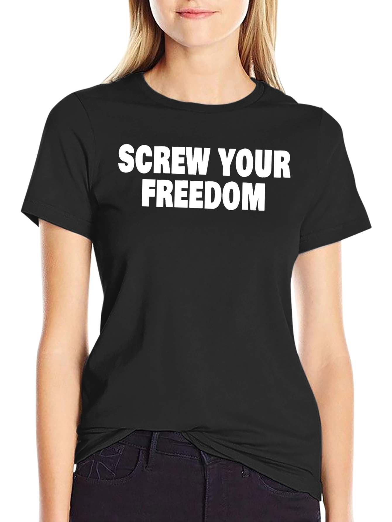 Screw Your Freedom Graphic Tee