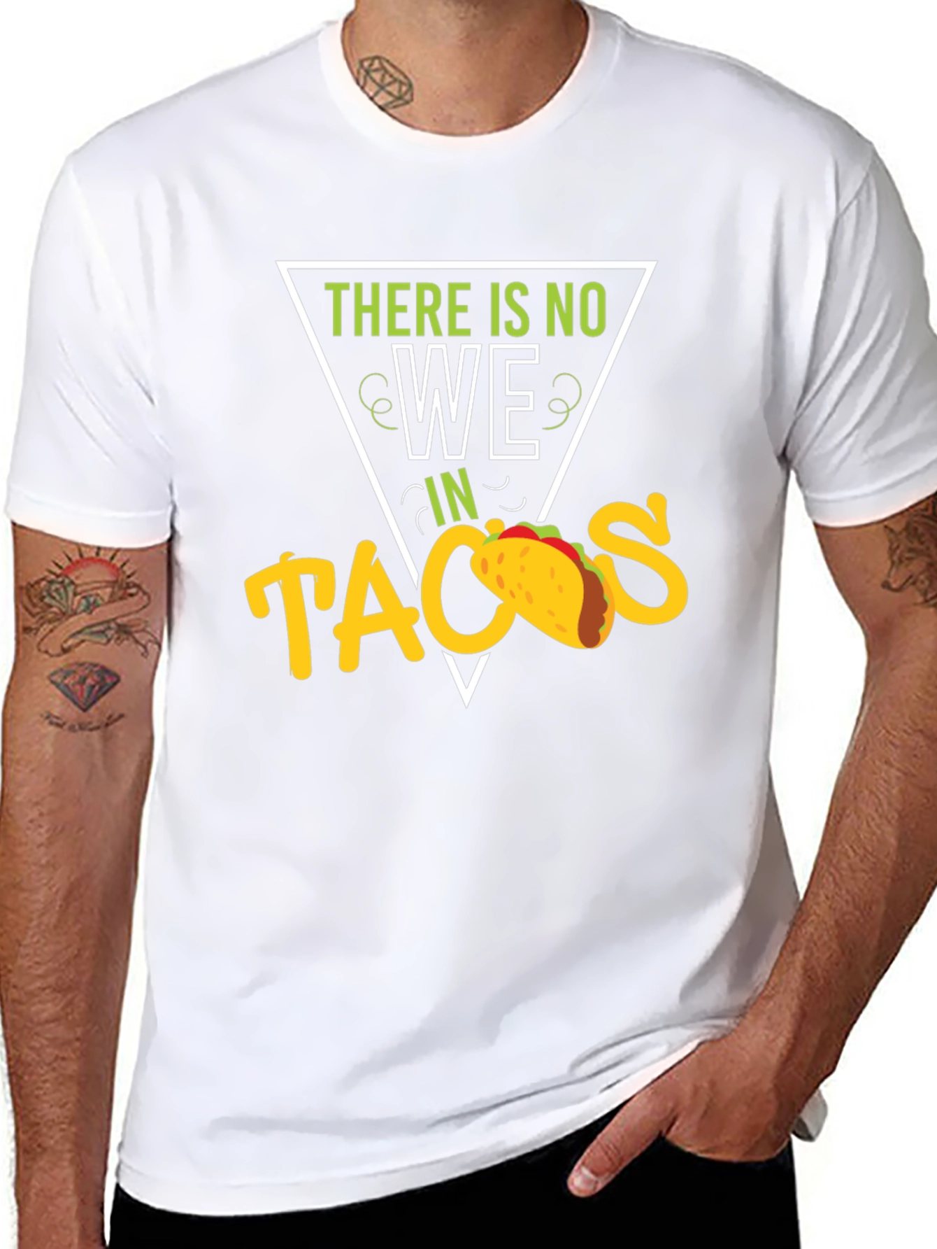 Funny There is No We in Tacos Graphic T-Shirt
