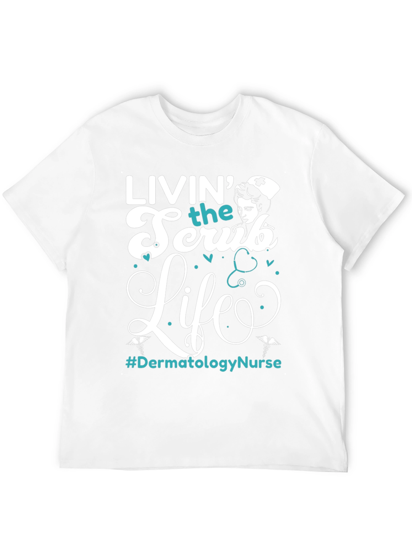 Livin the Scrub Life Nurse T-Shirt
