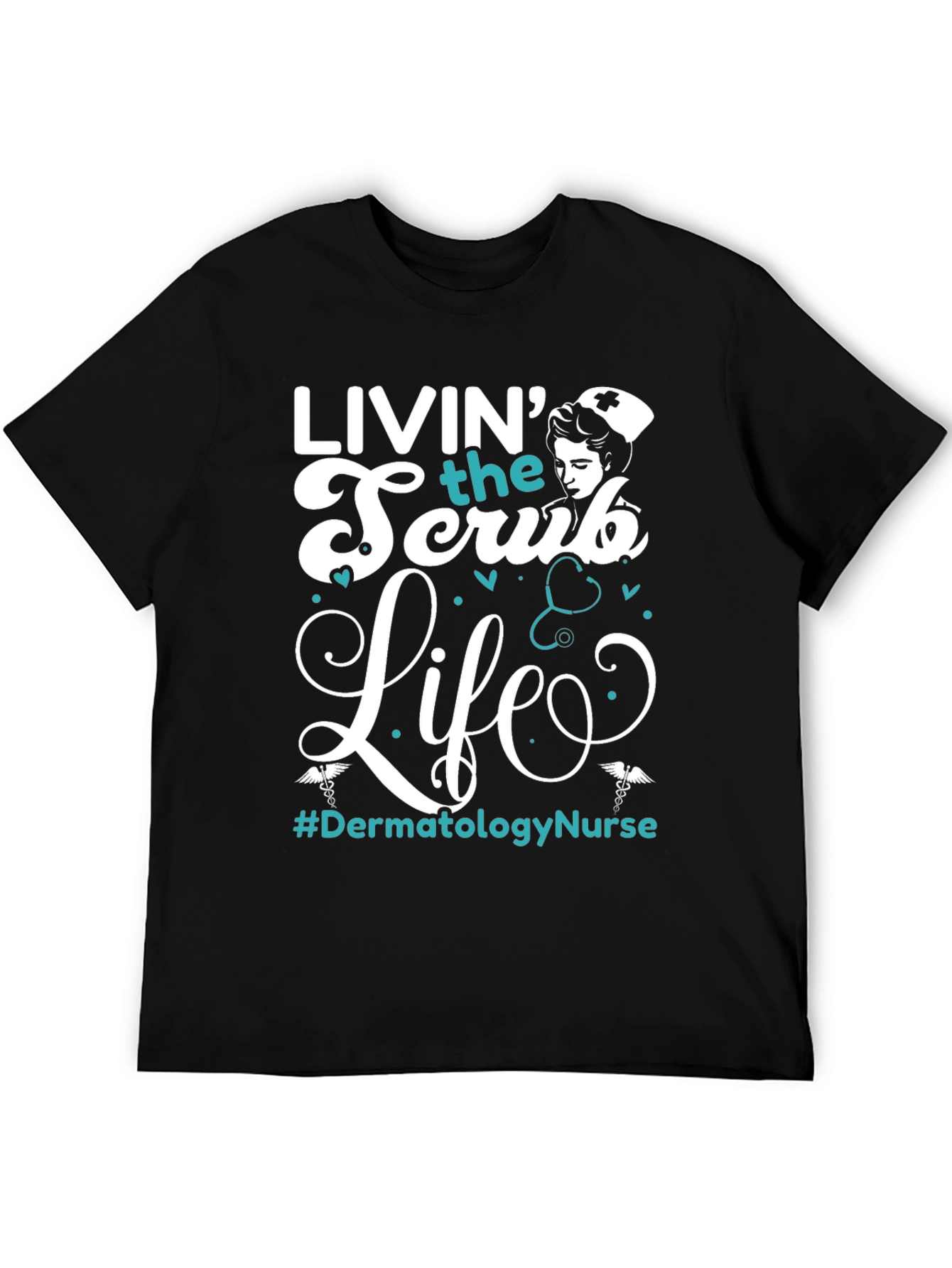 Livin the Scrub Life Nurse T-Shirt