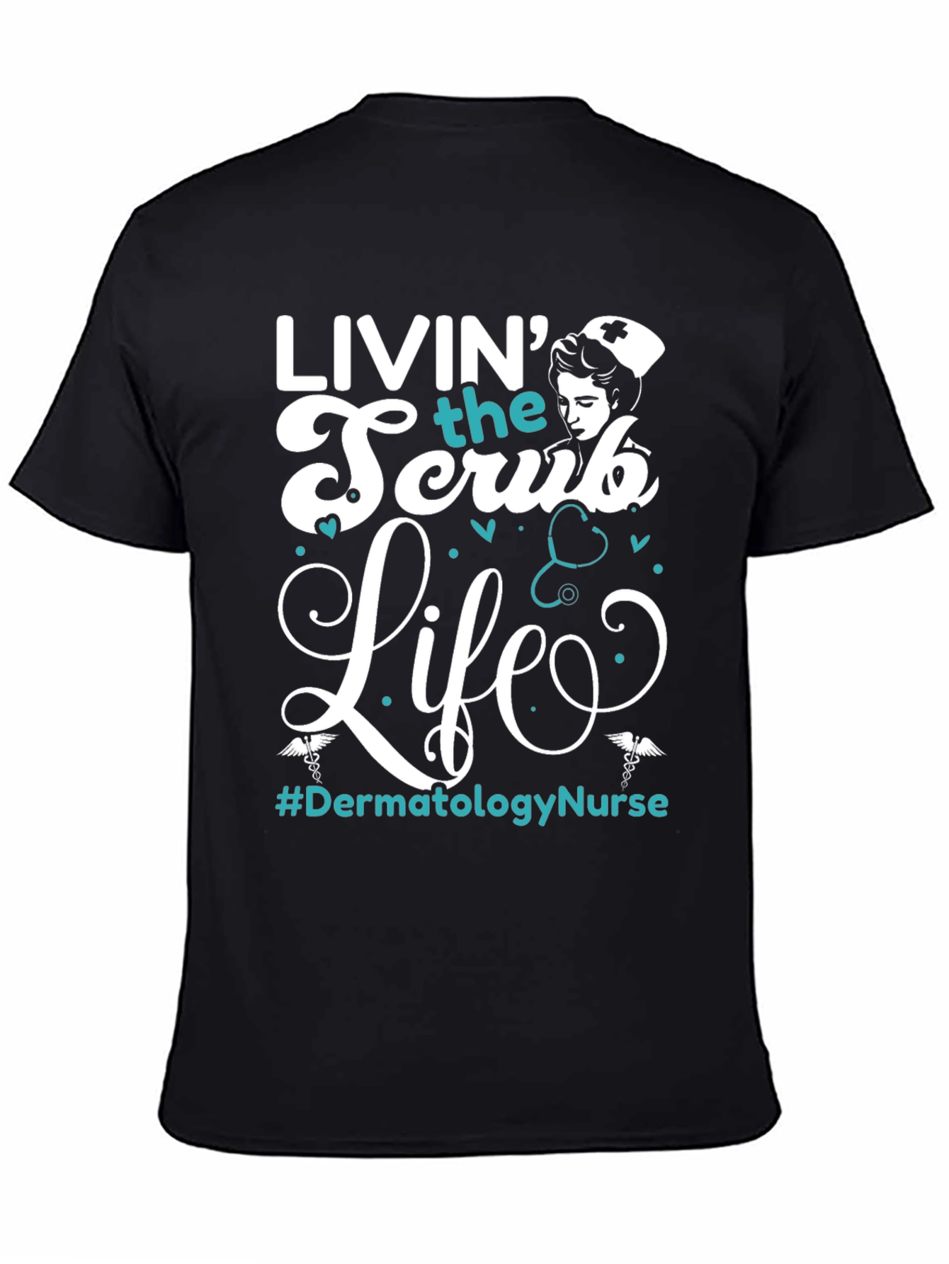 Livin the Scrub Life Nurse T-Shirt