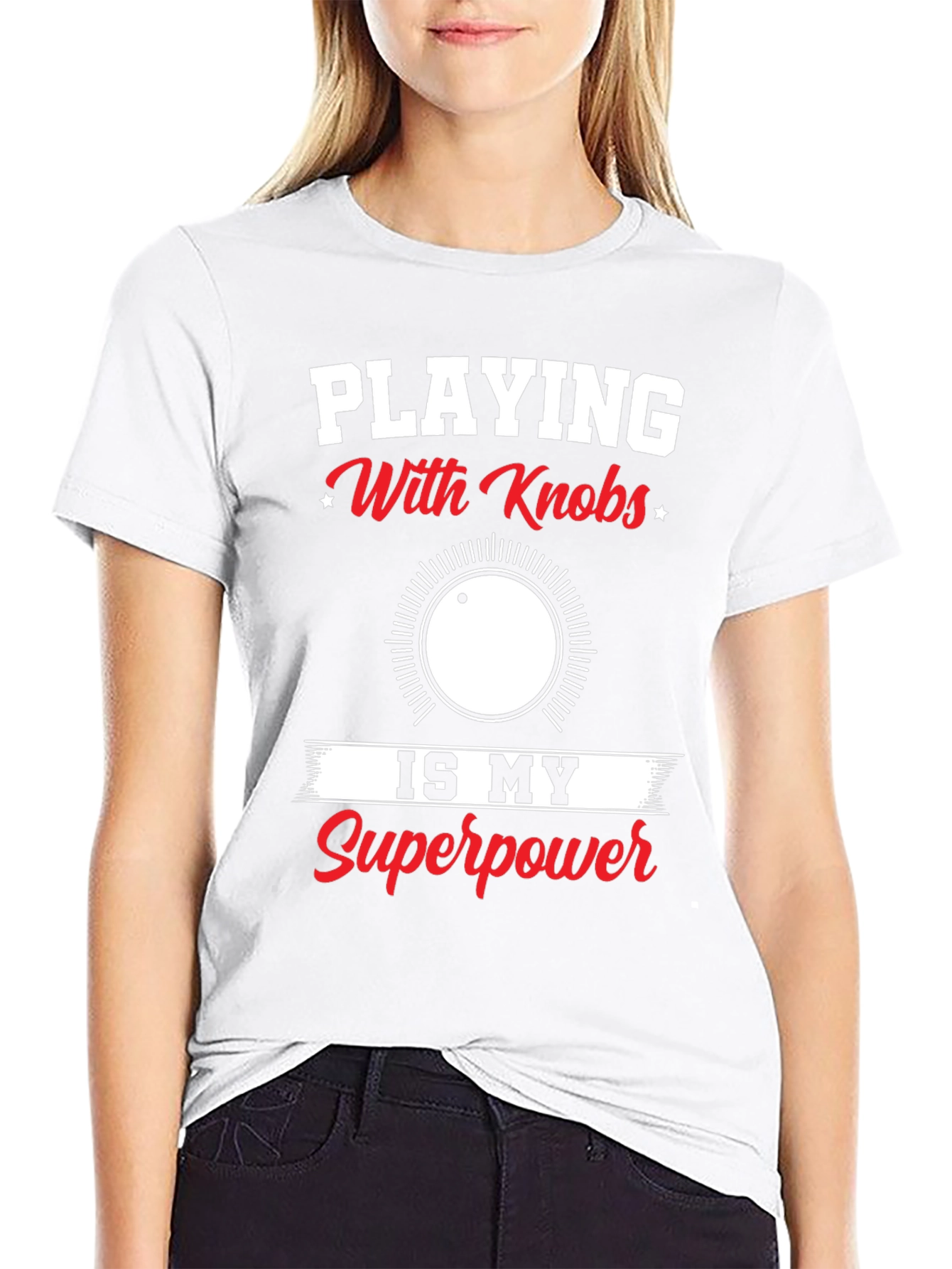 Playing With Knobs T-Shirt - Superpower Edition